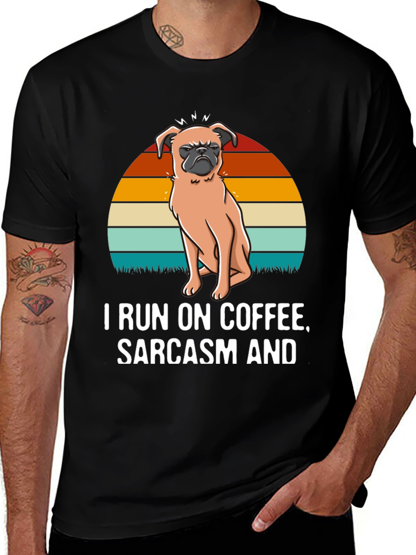 I Run On Coffee Sarcasm and Pugs T-Shirt