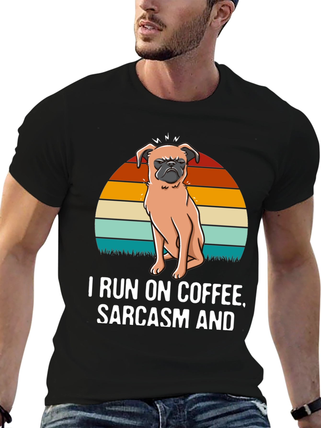 I Run On Coffee Sarcasm and Pugs T-Shirt