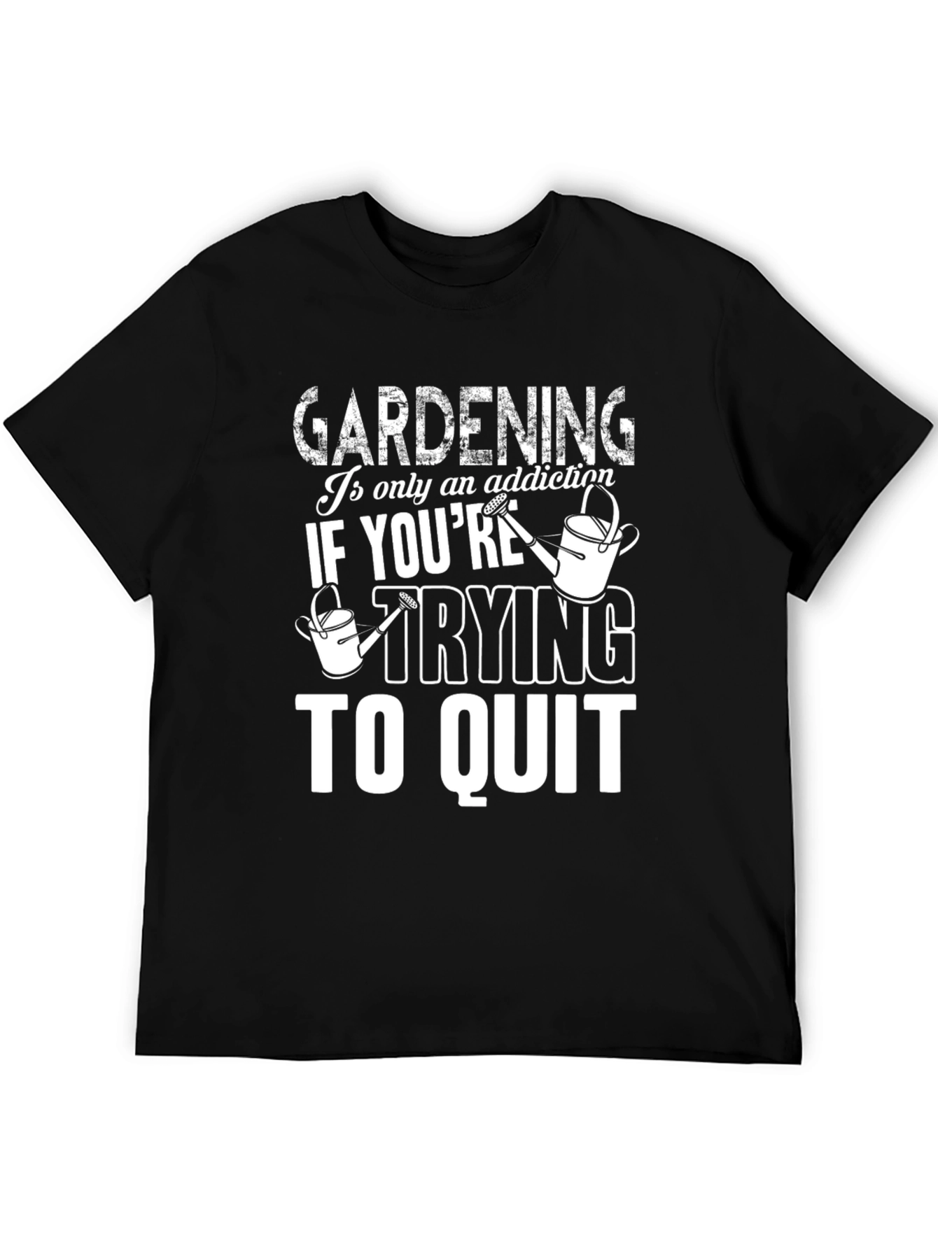 Gardening Addiction Graphic T-Shirt