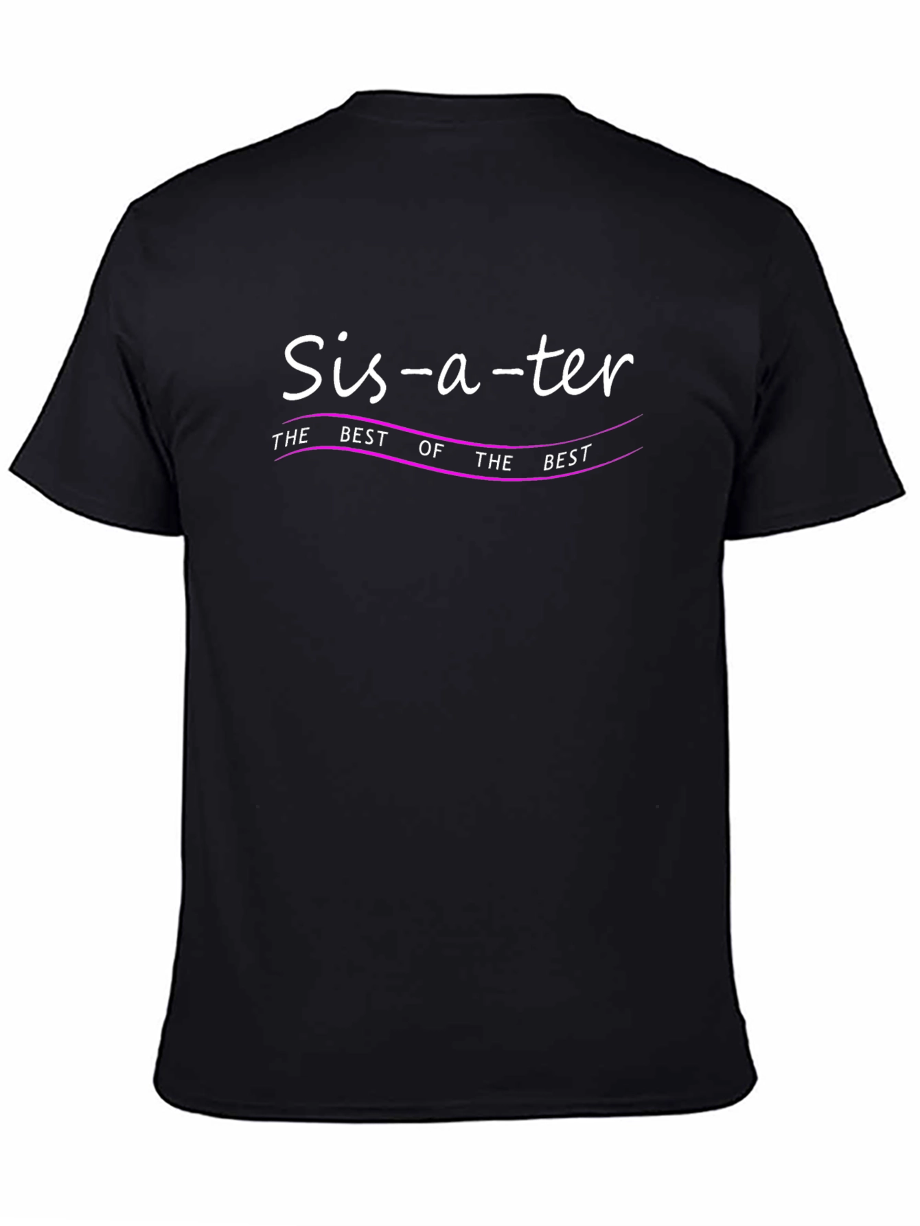 Sis-a-ter Best of the Best Black T-Shirt