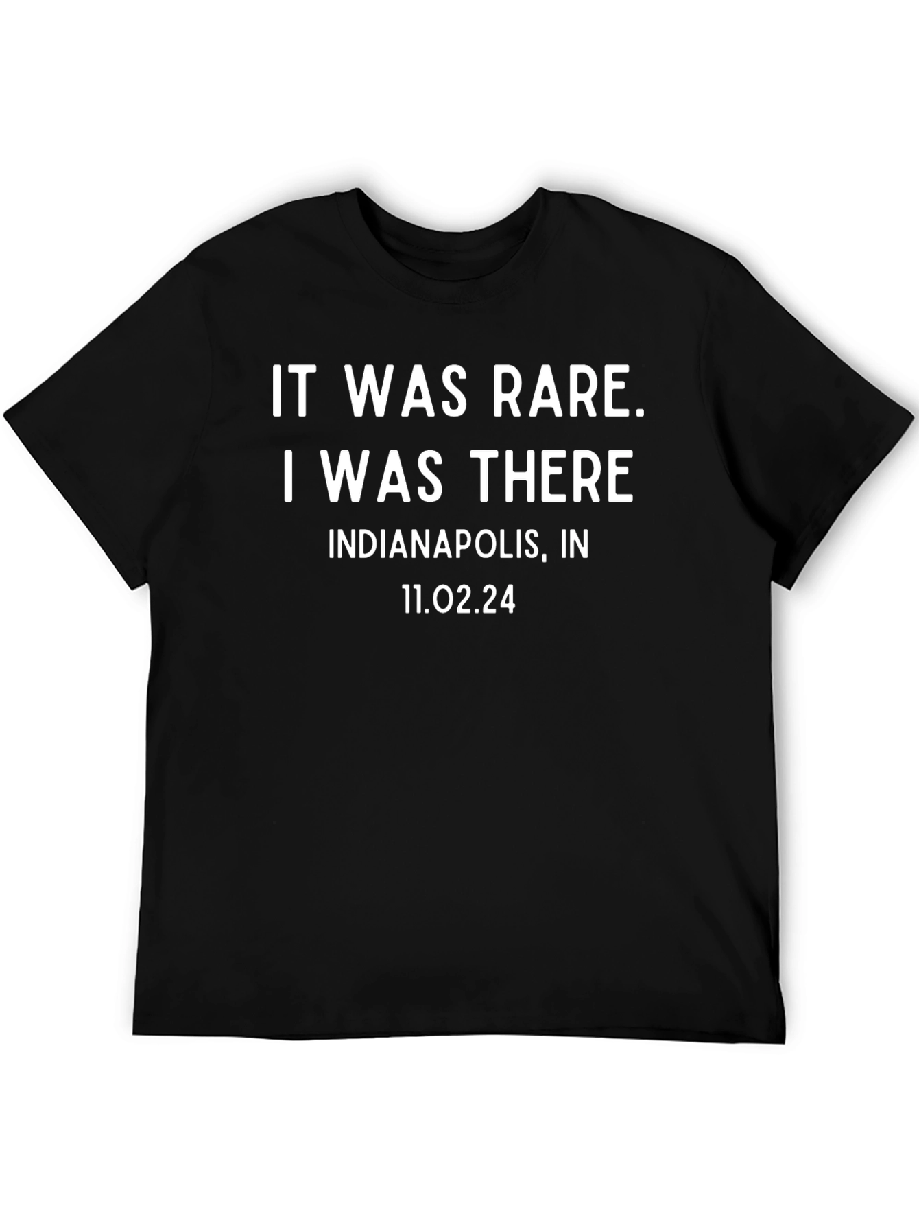 It Was Rare I Was There T-Shirt