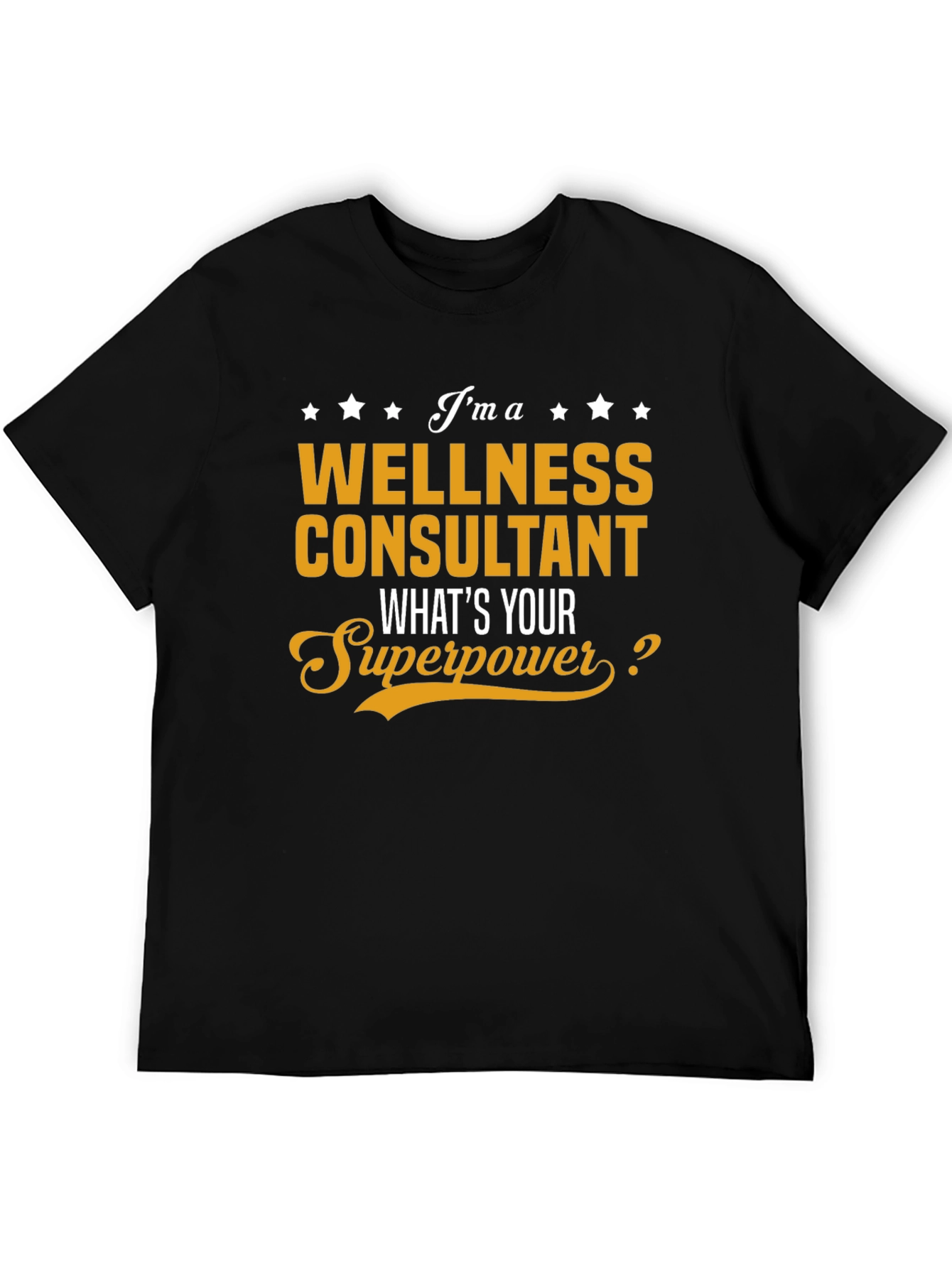 Wellness Consultant Superpower T-Shirt