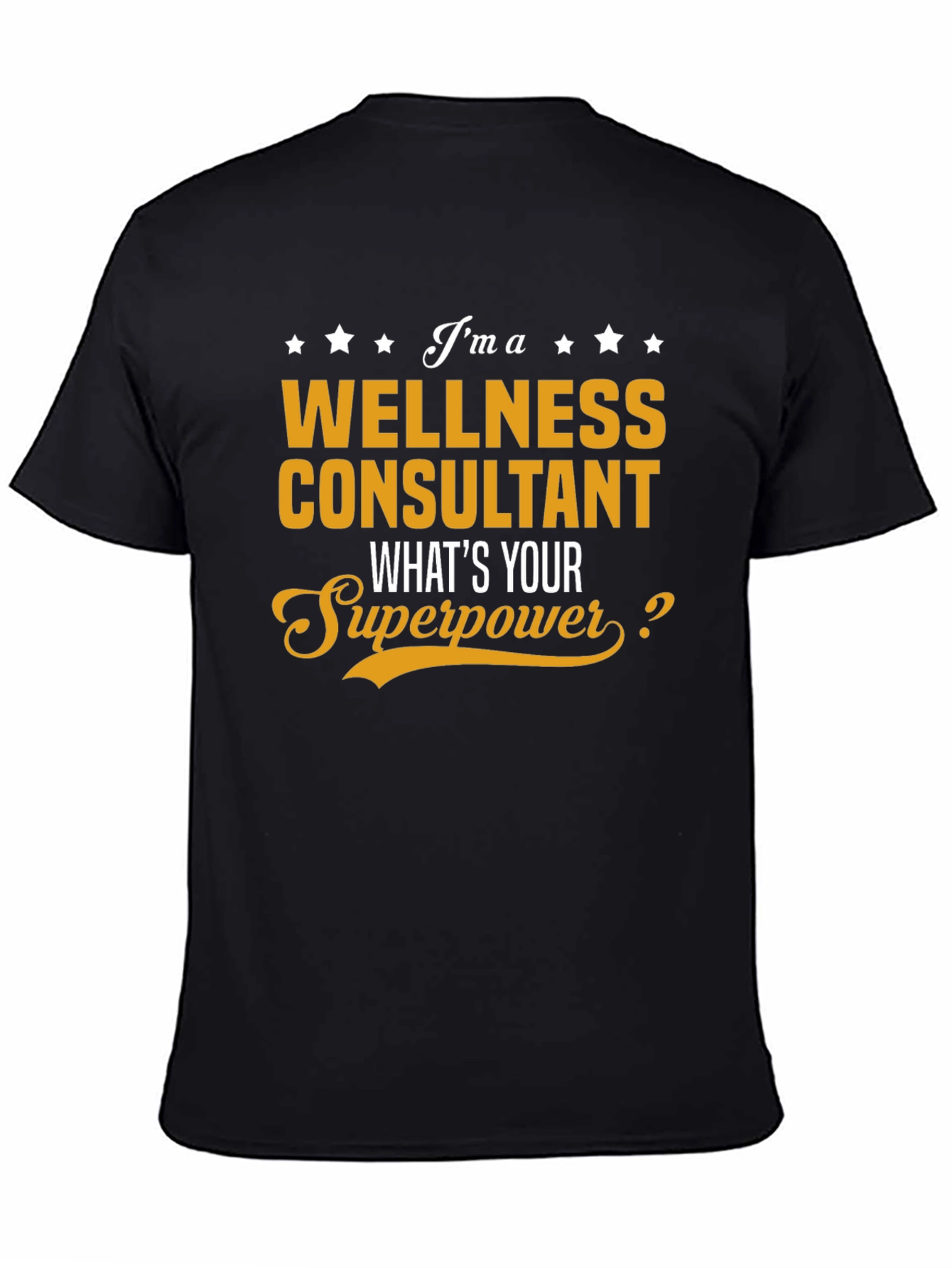 Wellness Consultant Superpower T-Shirt