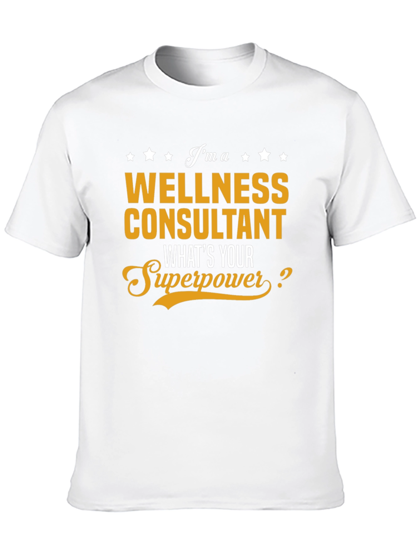 Wellness Consultant Superpower T-Shirt