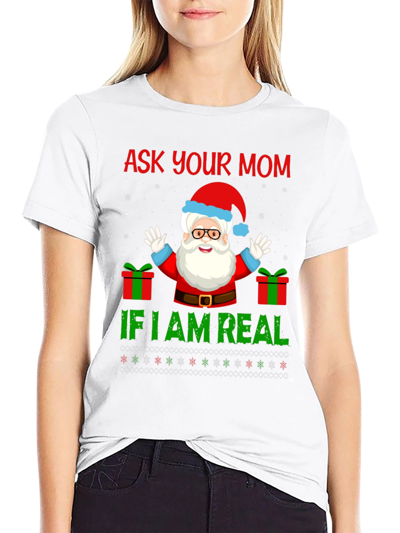 Ask Your Mom If Im Real Christmas Santa T-Shirt