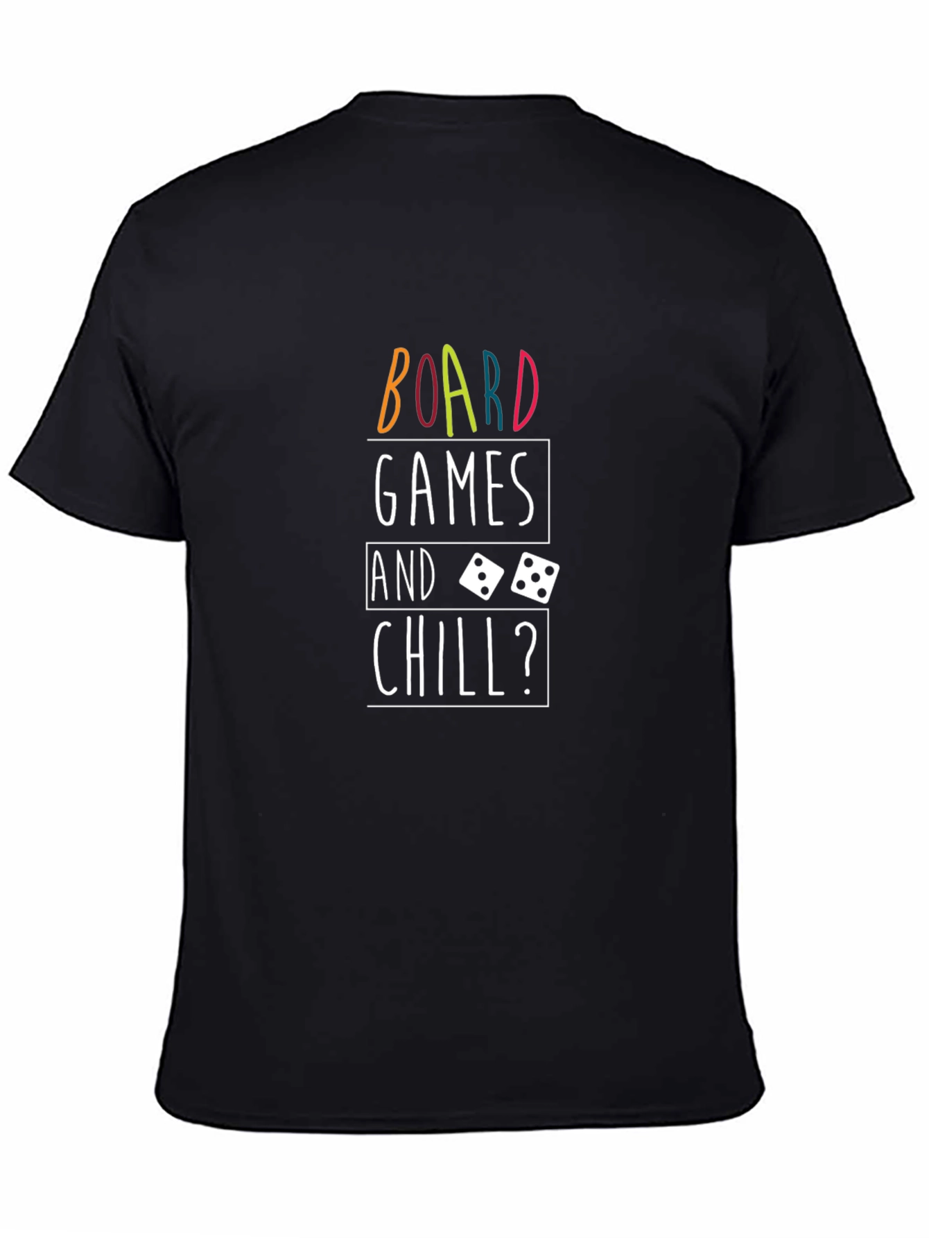 Board Games and Chill? Graphic Tee