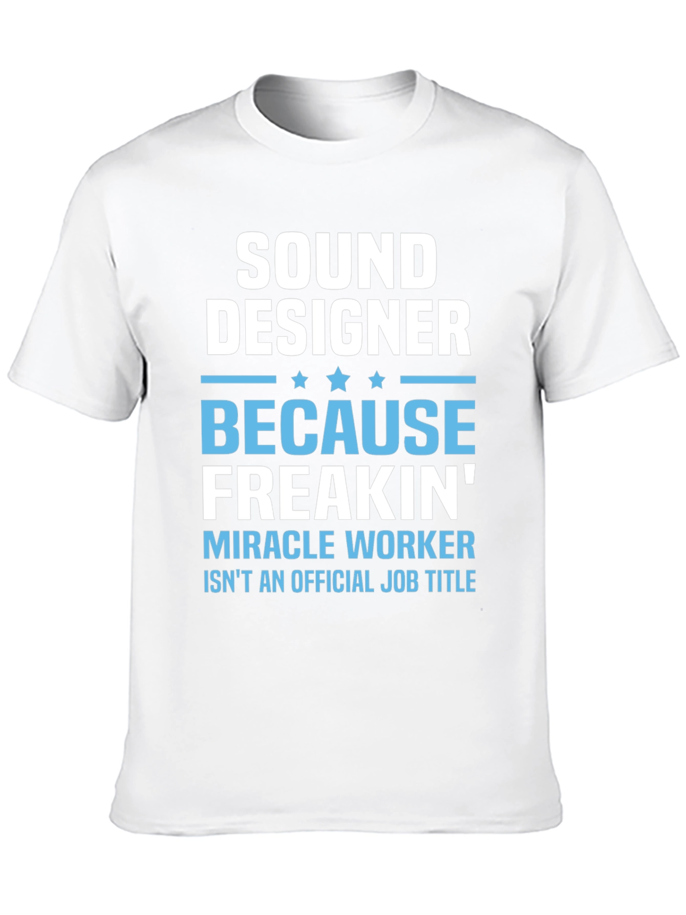 Sound Designer Funny Job Title Graphic T-Shirt