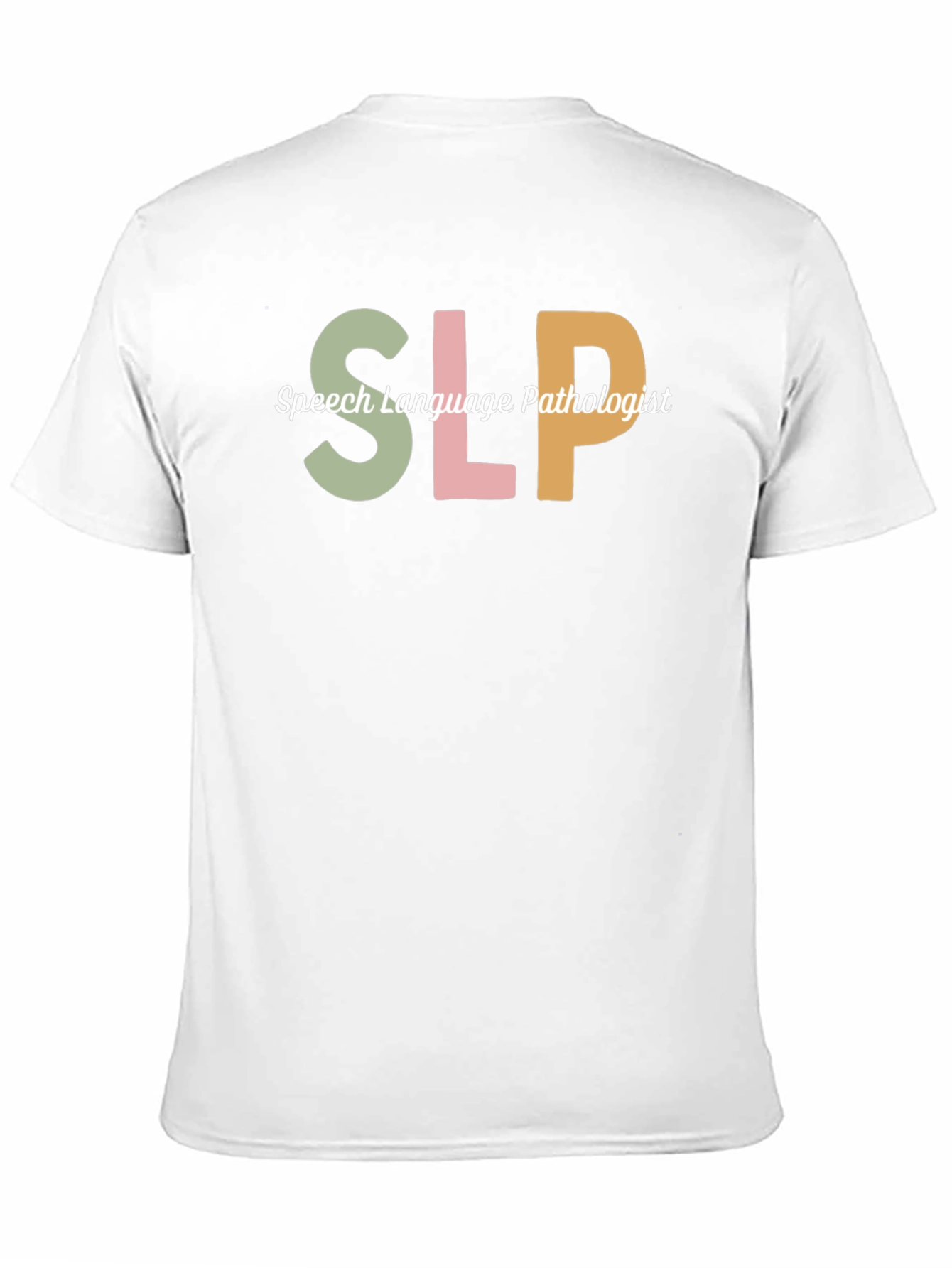 Speech Language Pathologist SLP T-Shirt