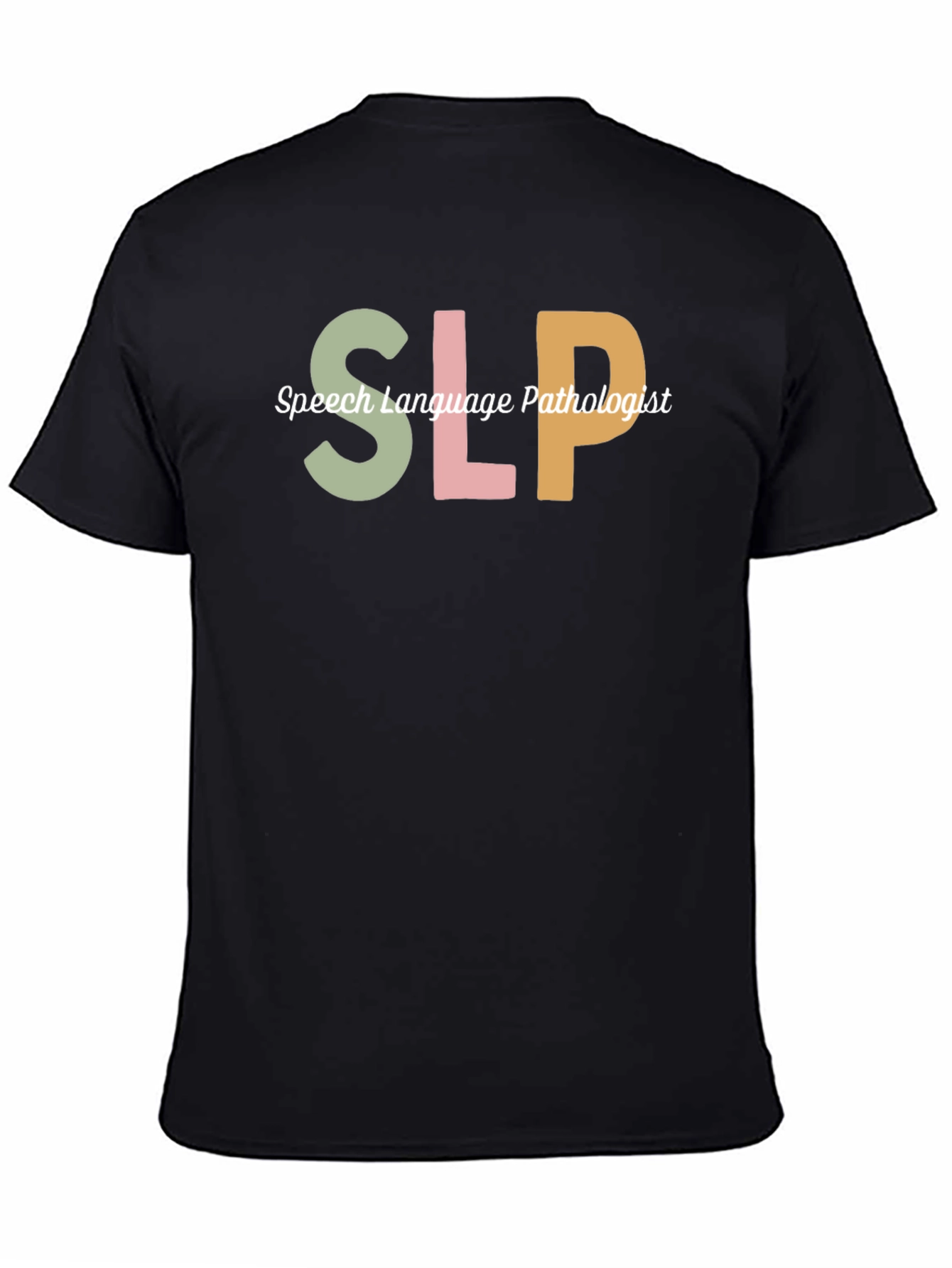 Speech Language Pathologist SLP T-Shirt