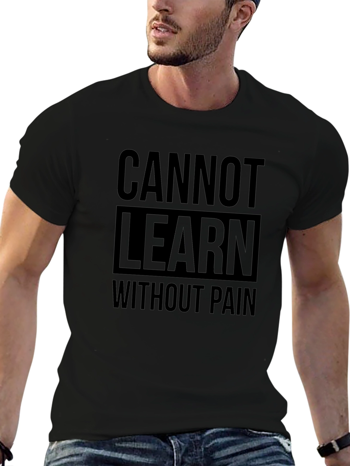 Cannot Learn Without Pain Black T-Shirt