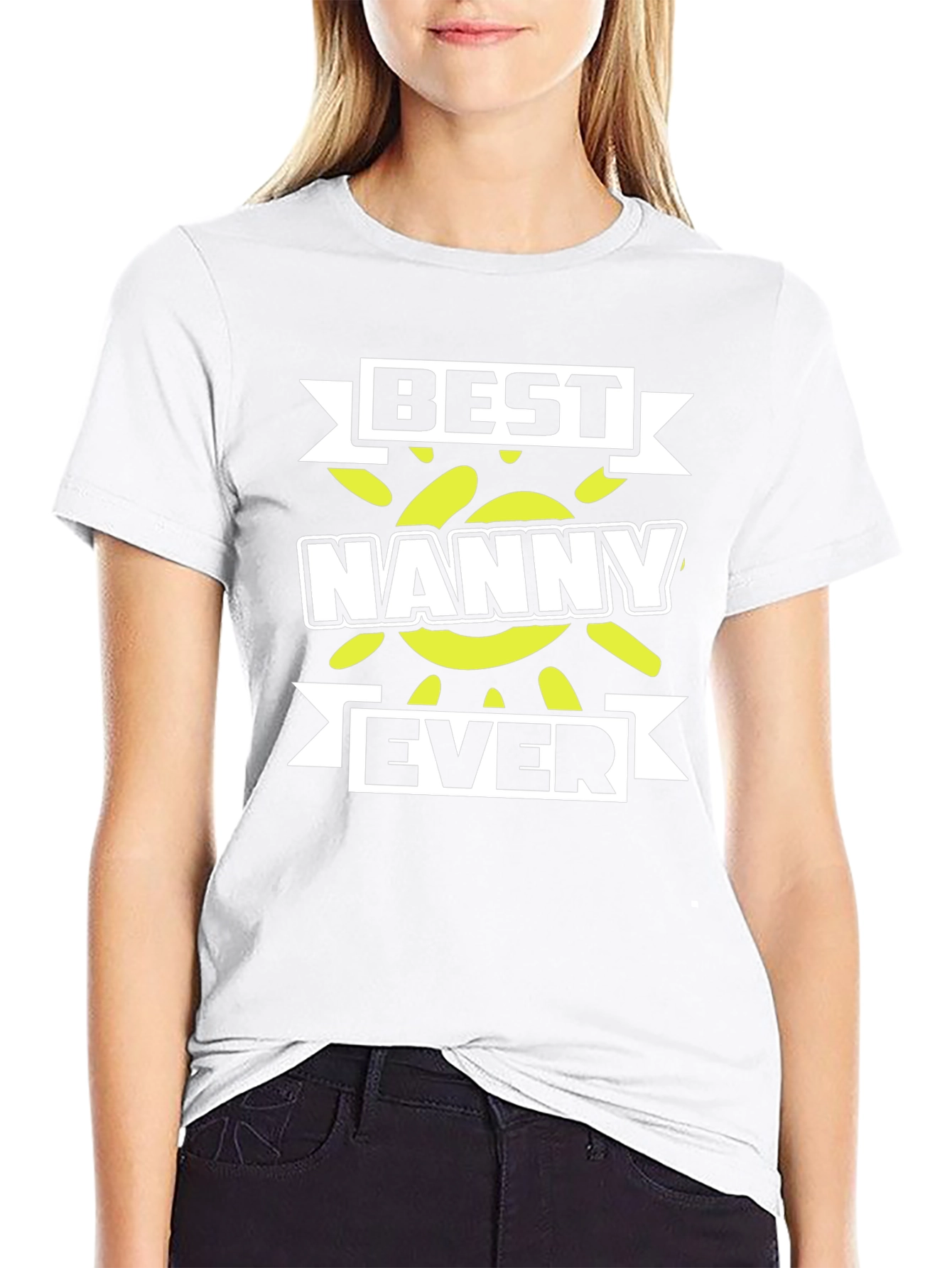 Best Nanny Ever T-Shirt - Gift for Nannies