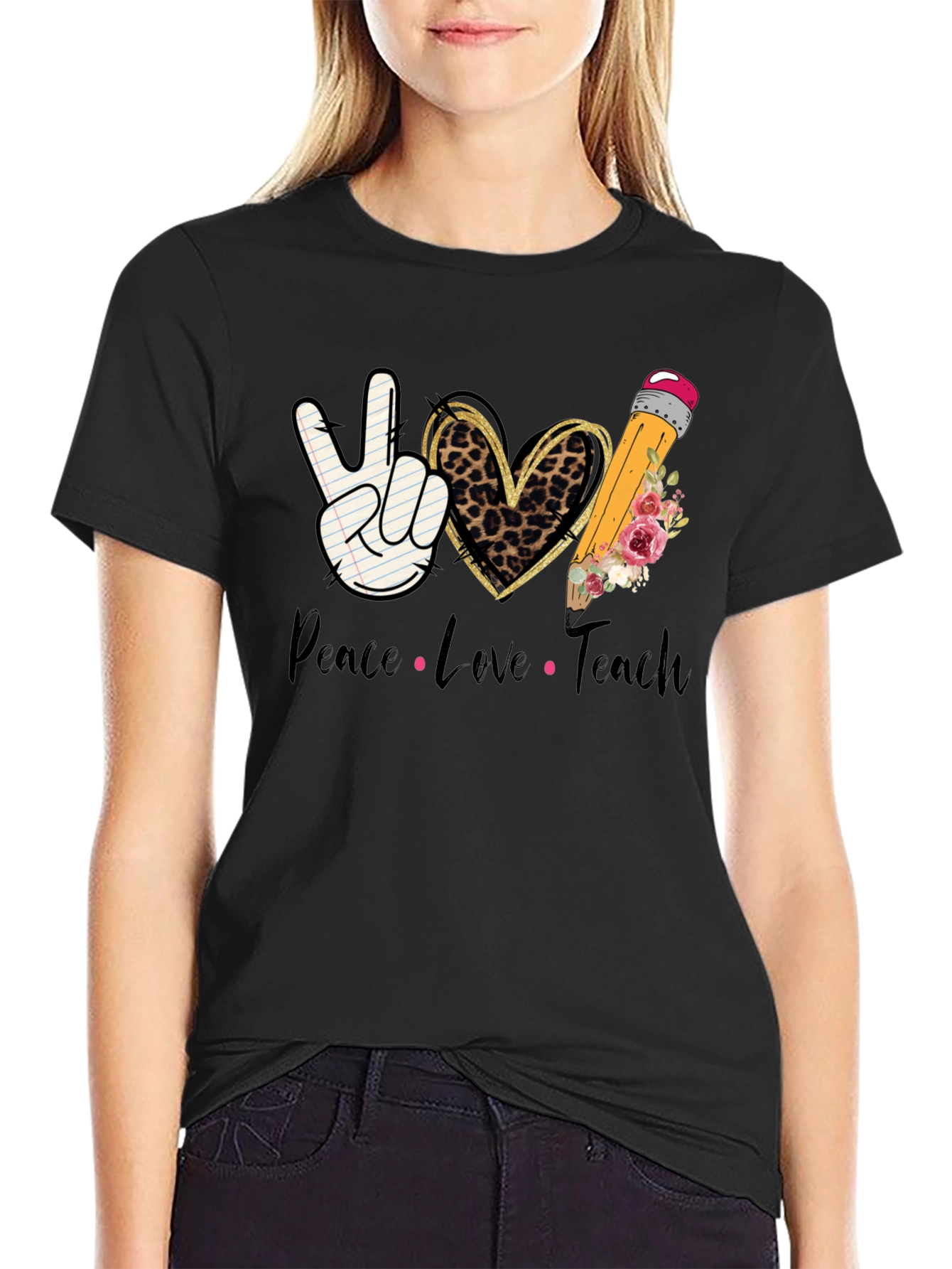 Peace Love Teach T-Shirt - Teacher Appreciation