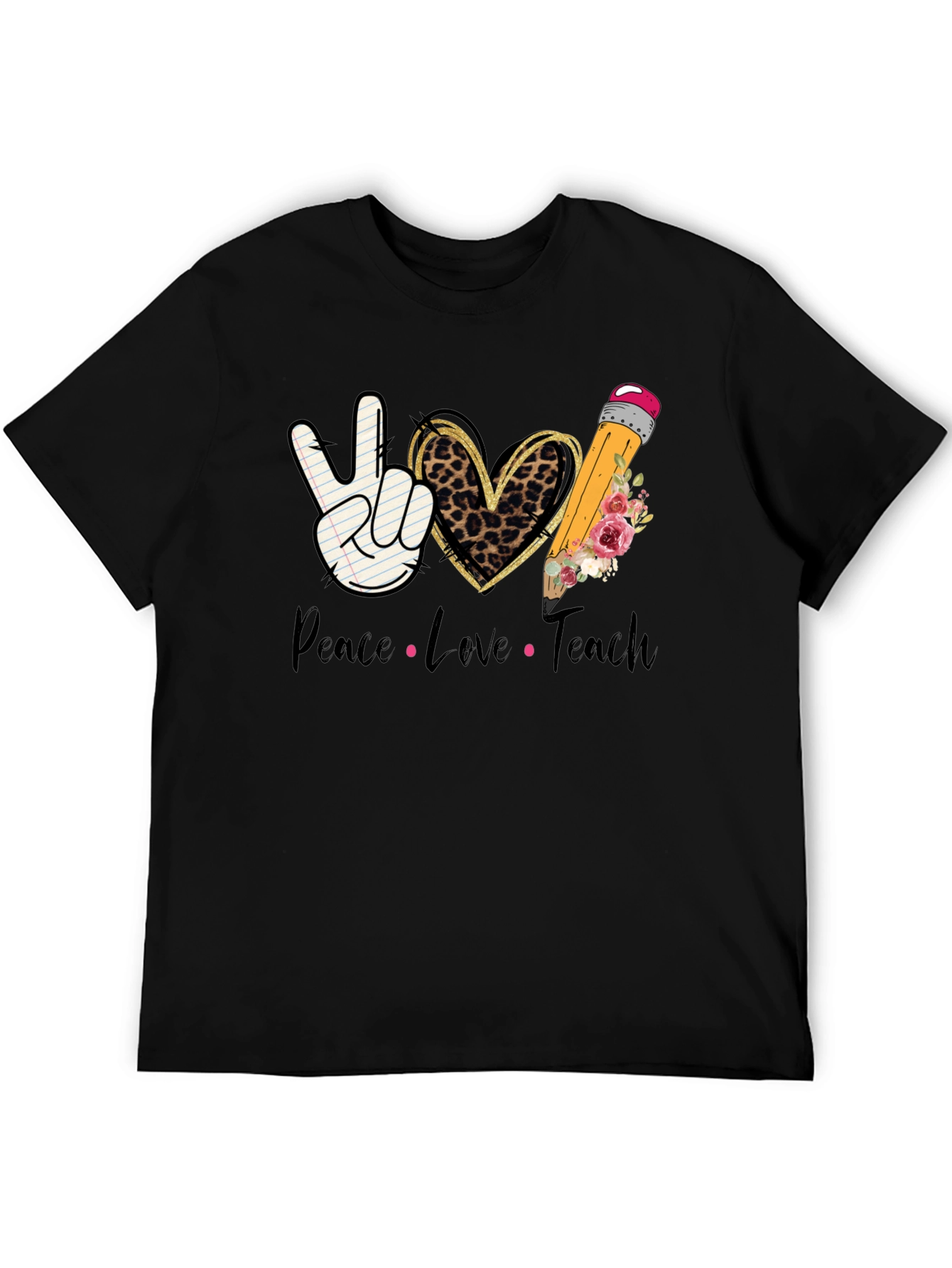Peace Love Teach T-Shirt - Teacher Appreciation