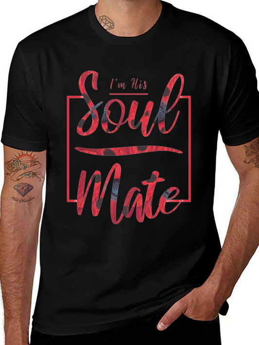 Im His Soulmate T-Shirt Couple Matching Tee