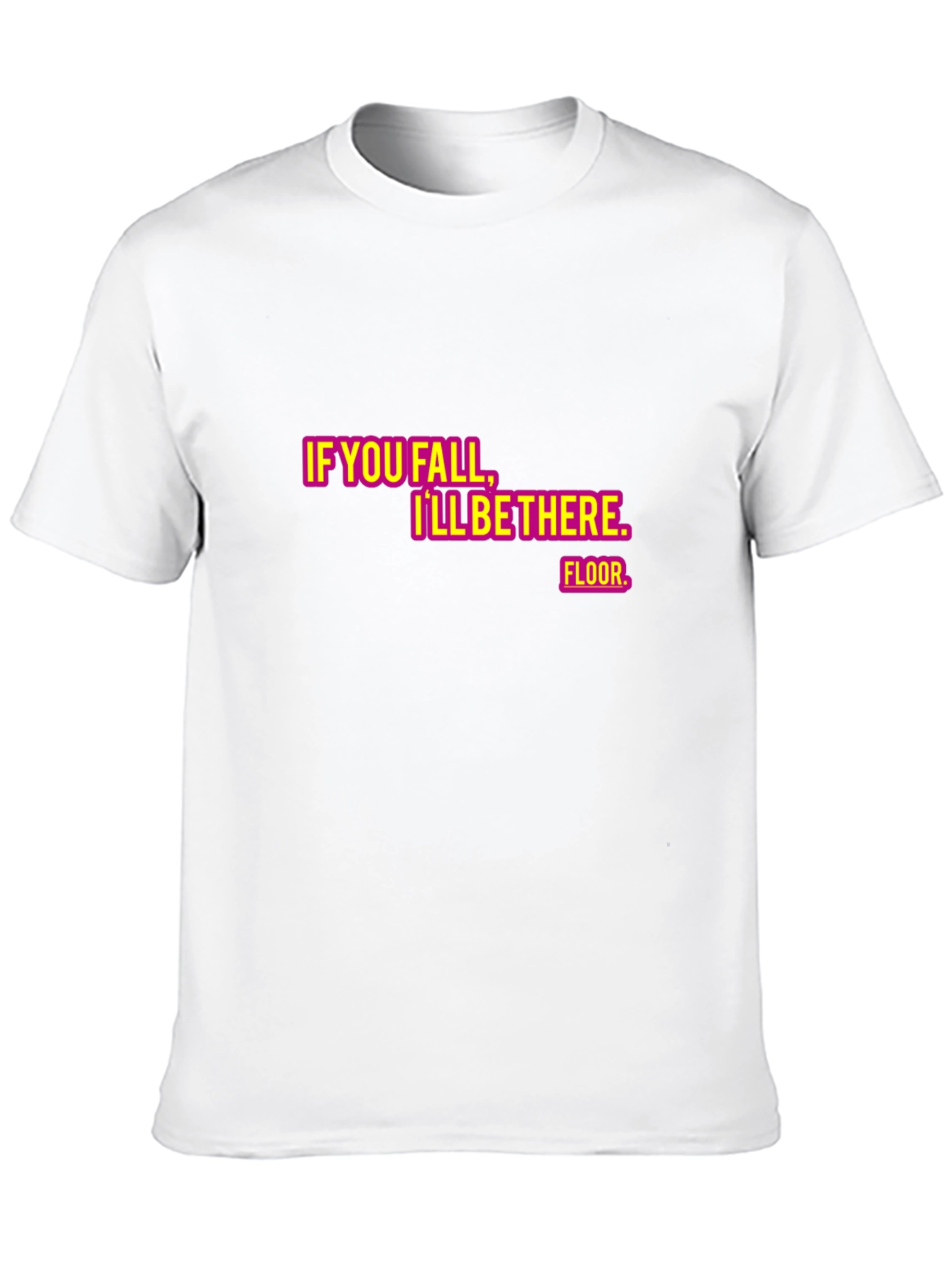 Humorous Ill Be There Graphic Tee