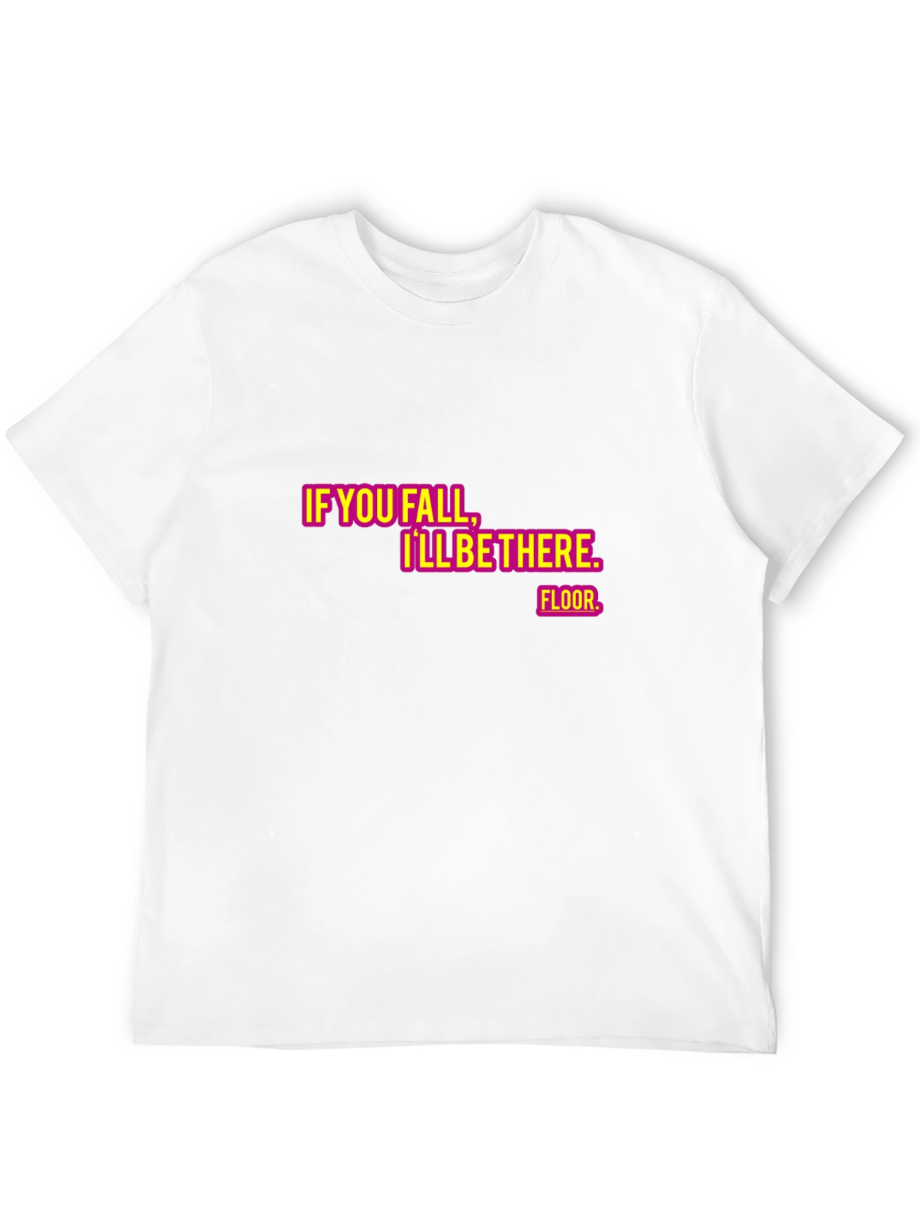 Humorous Ill Be There Graphic Tee