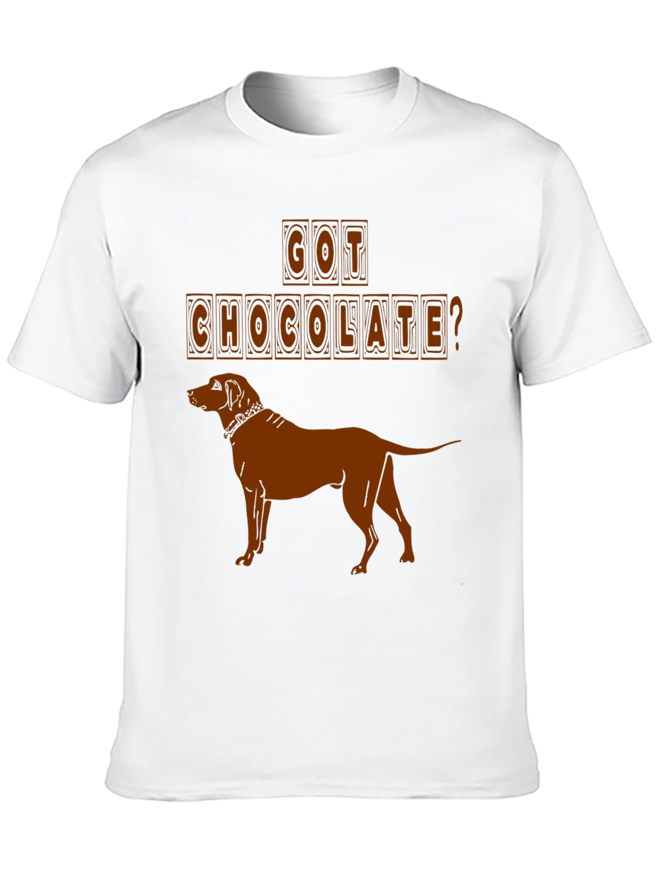 Got Chocolate? Dog Lover T-Shirt