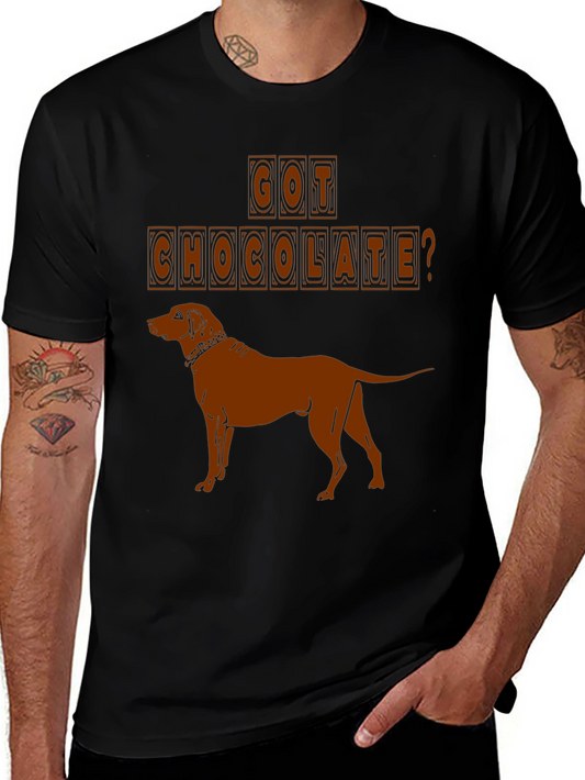 Got Chocolate? Dog Lover T-Shirt