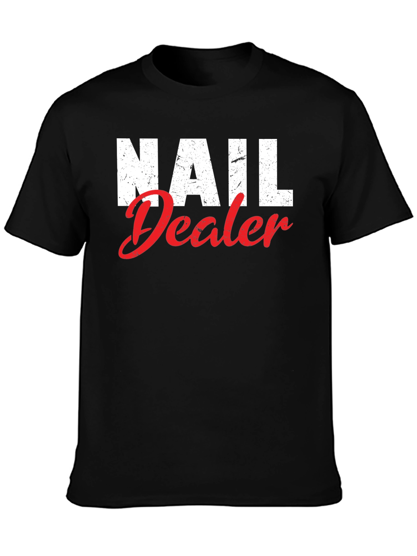 Nail Dealer Graphic T-Shirt