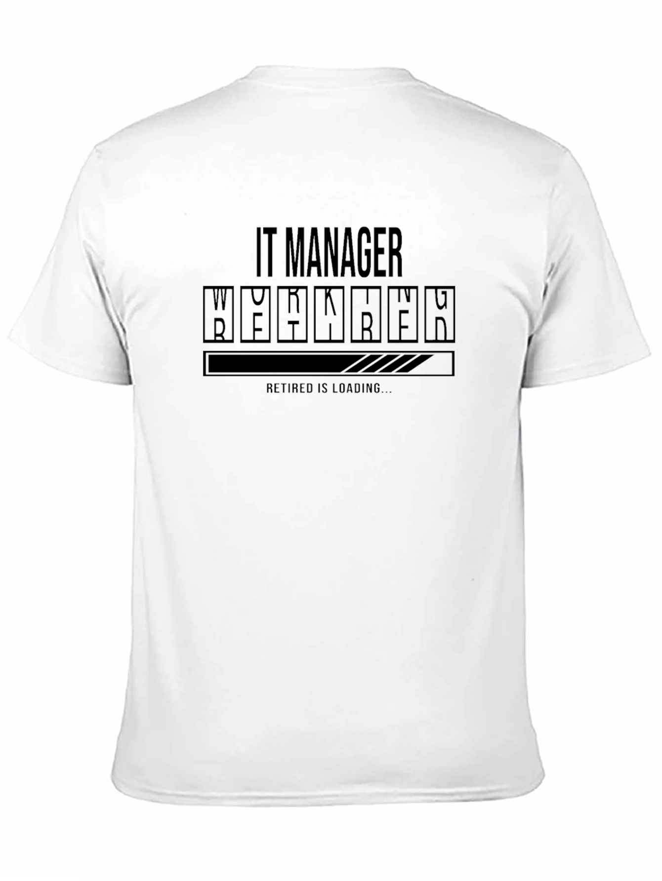 IT Manager Retired Loading T-Shirt