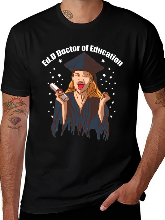 Ed.D Doctor of Education Graduation T-Shirt