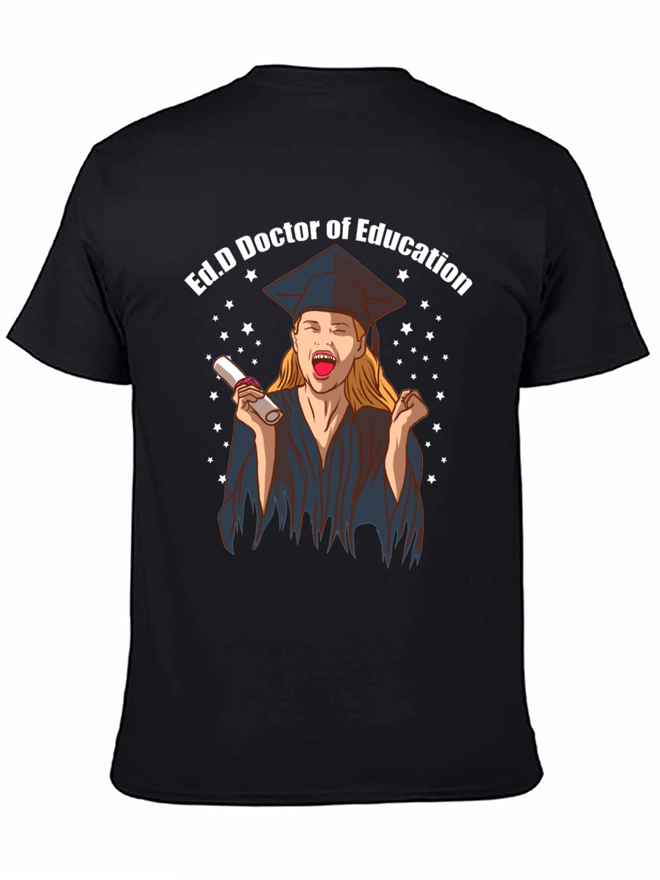 Ed.D Doctor of Education Graduation T-Shirt