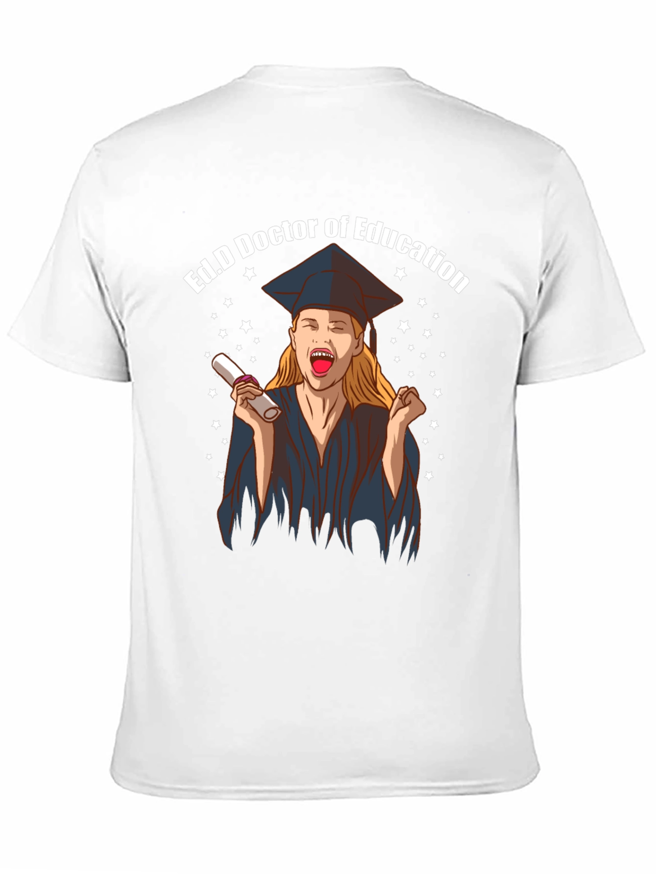 Ed.D Doctor of Education Graduation T-Shirt