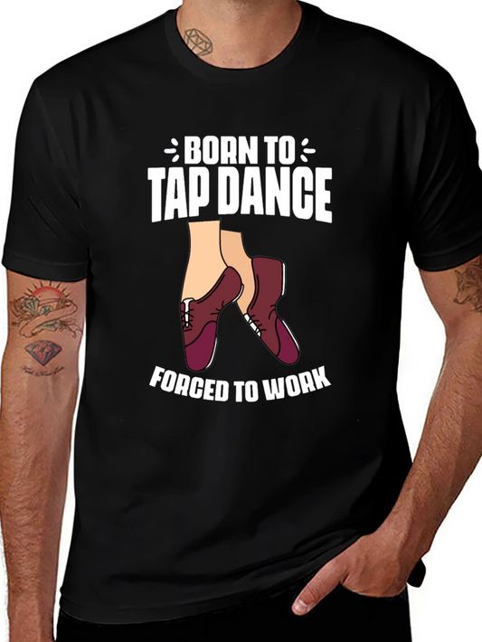 Born to Tap Dance T-Shirt