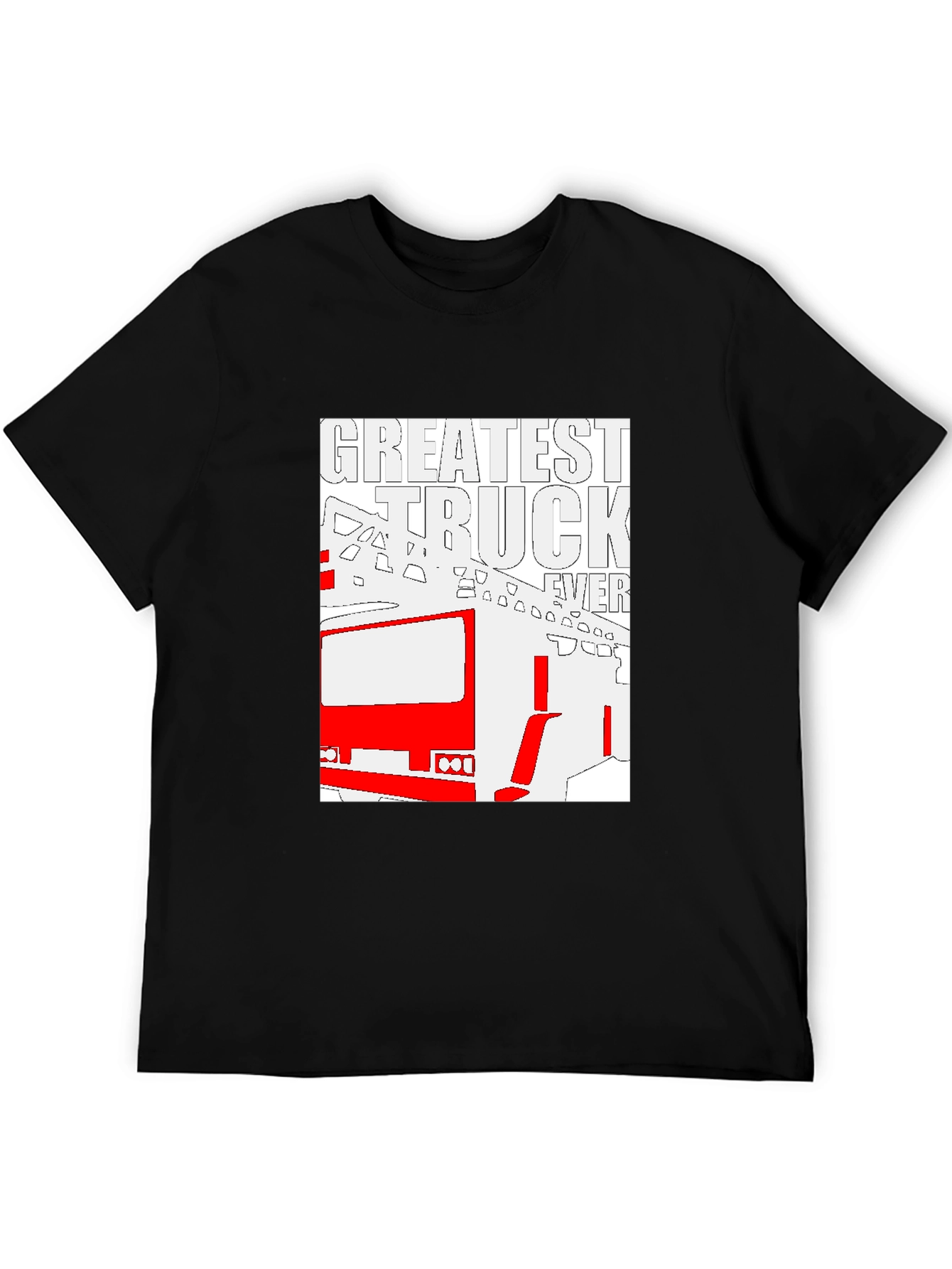 Greatest Truck Ever T-Shirt - Graphic Tee