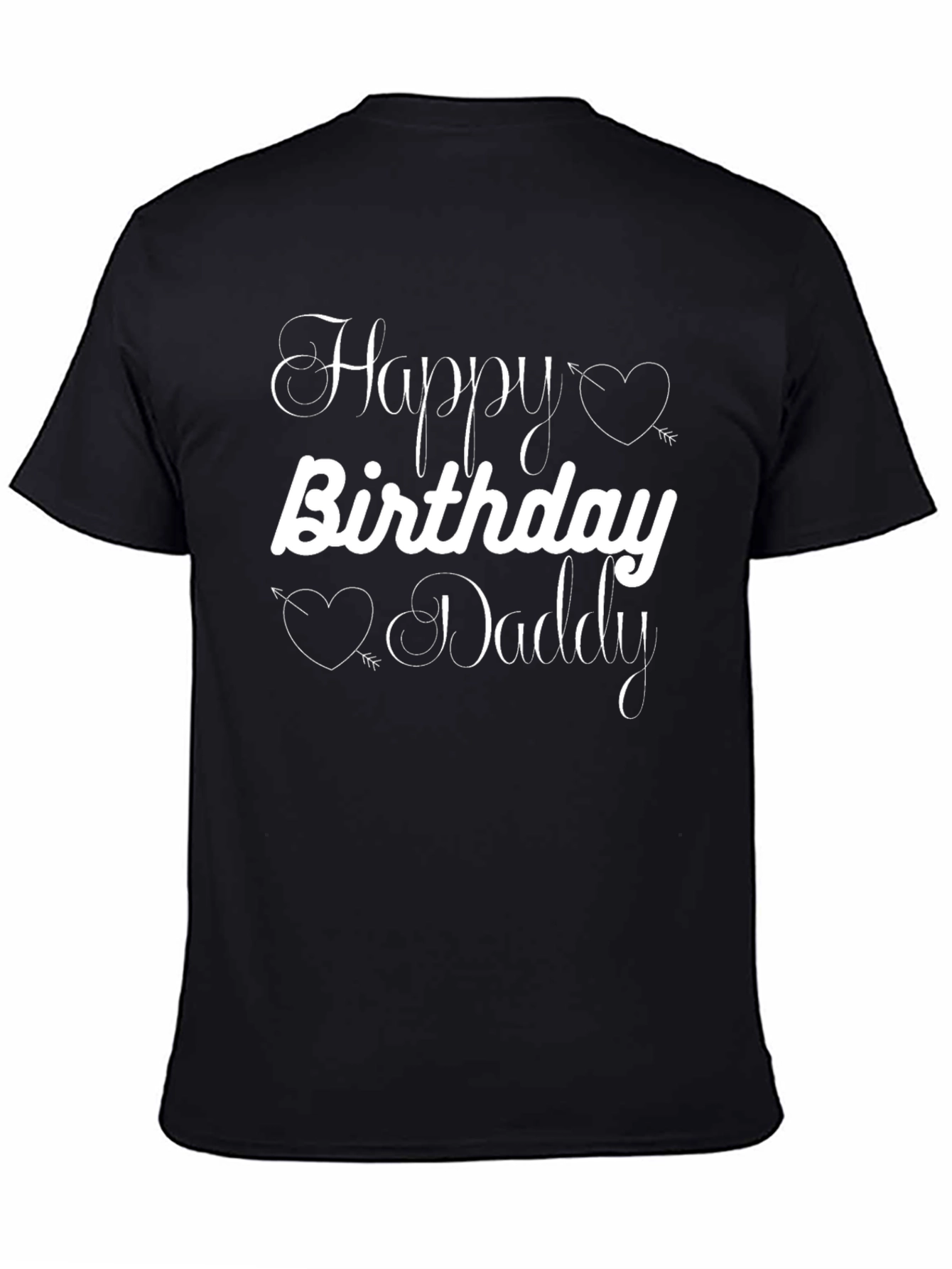 Happy Birthday Daddy T-Shirt