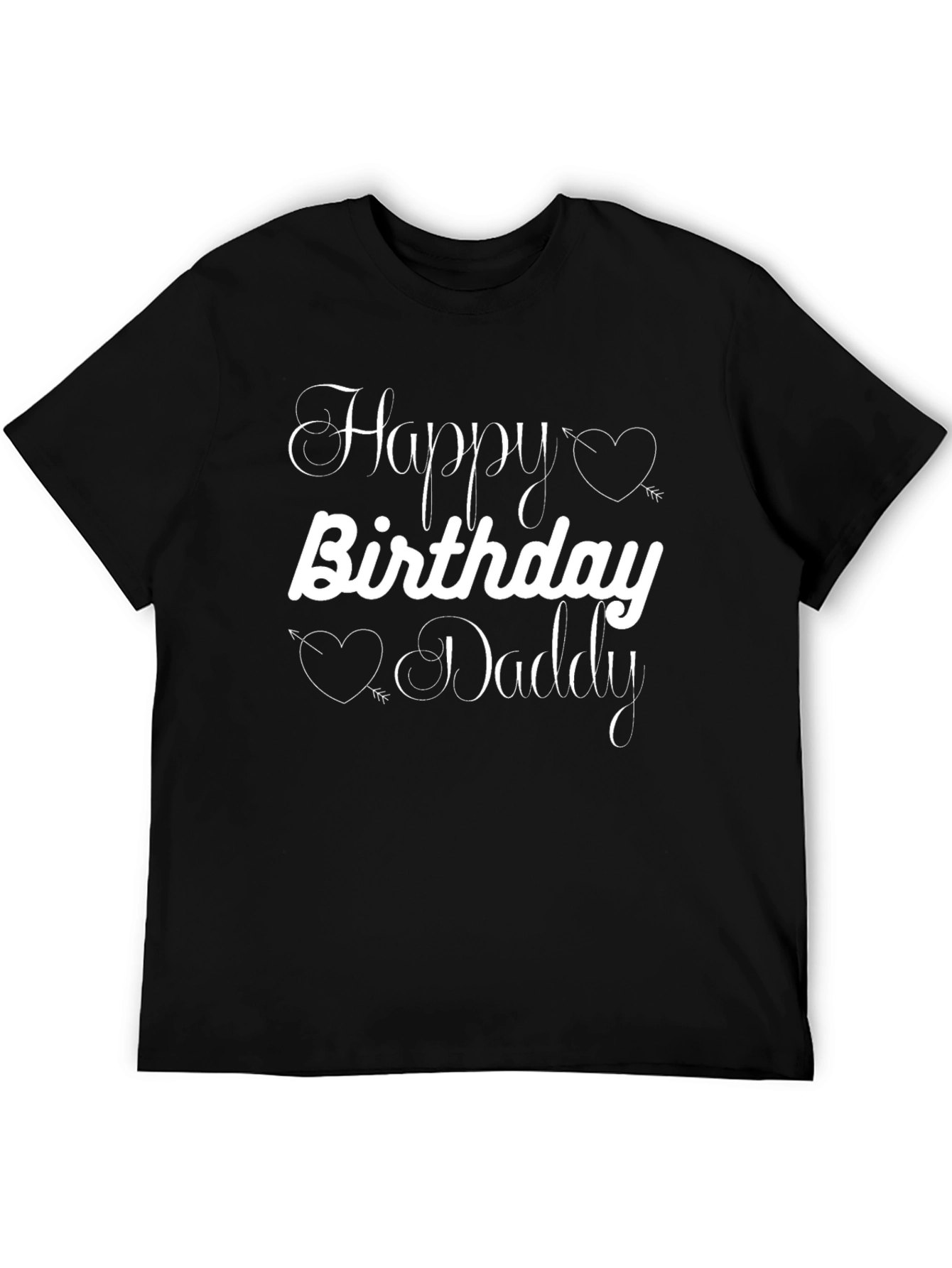 Happy Birthday Daddy T-Shirt