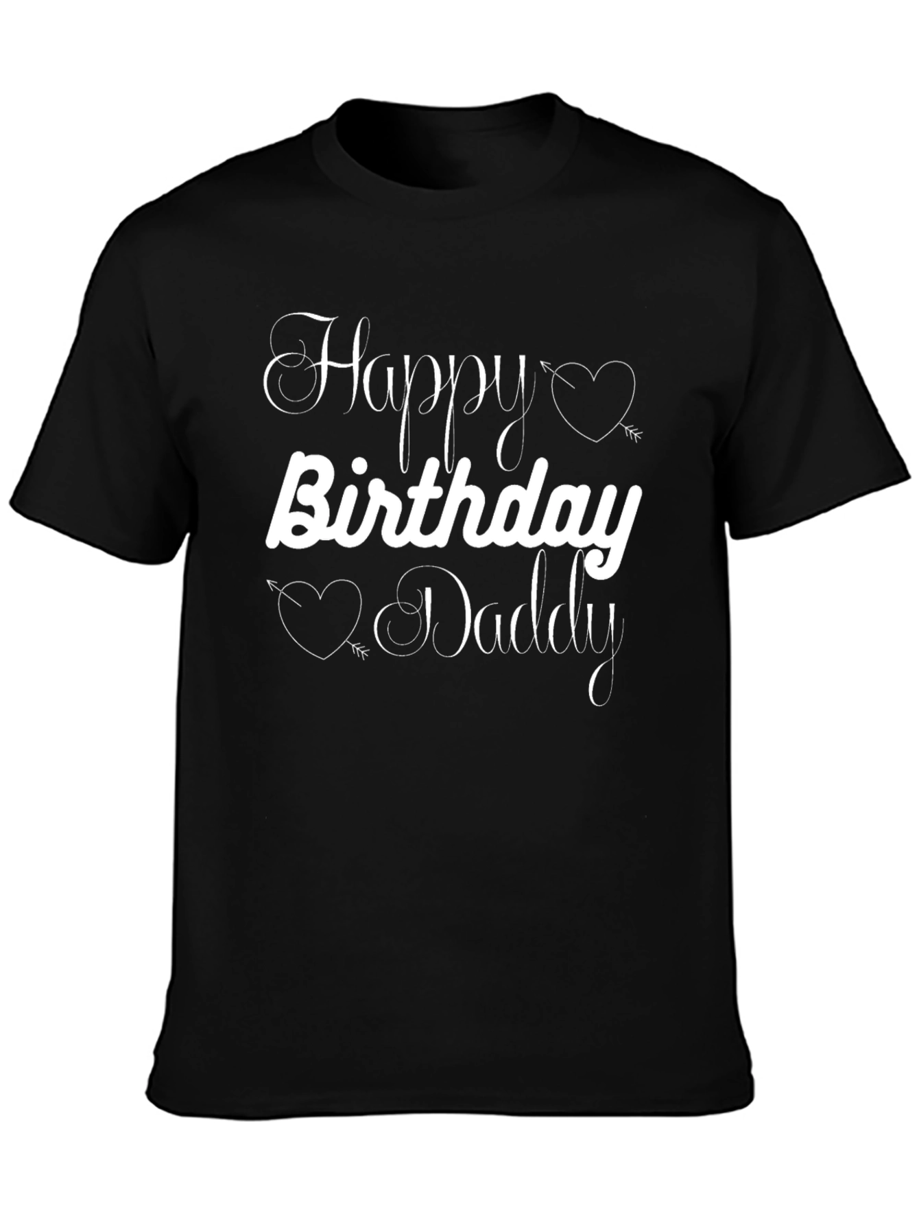 Happy Birthday Daddy T-Shirt