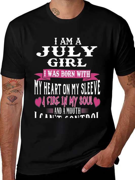 July Girl T-Shirt: Heart on Sleeve Fire in Soul
