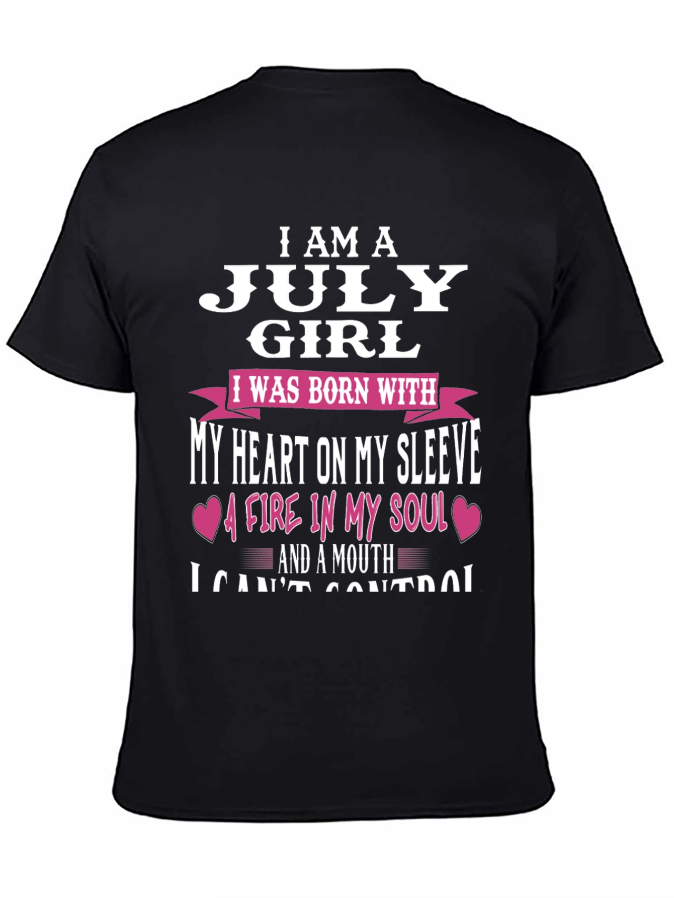 July Girl T-Shirt: Heart on Sleeve Fire in Soul