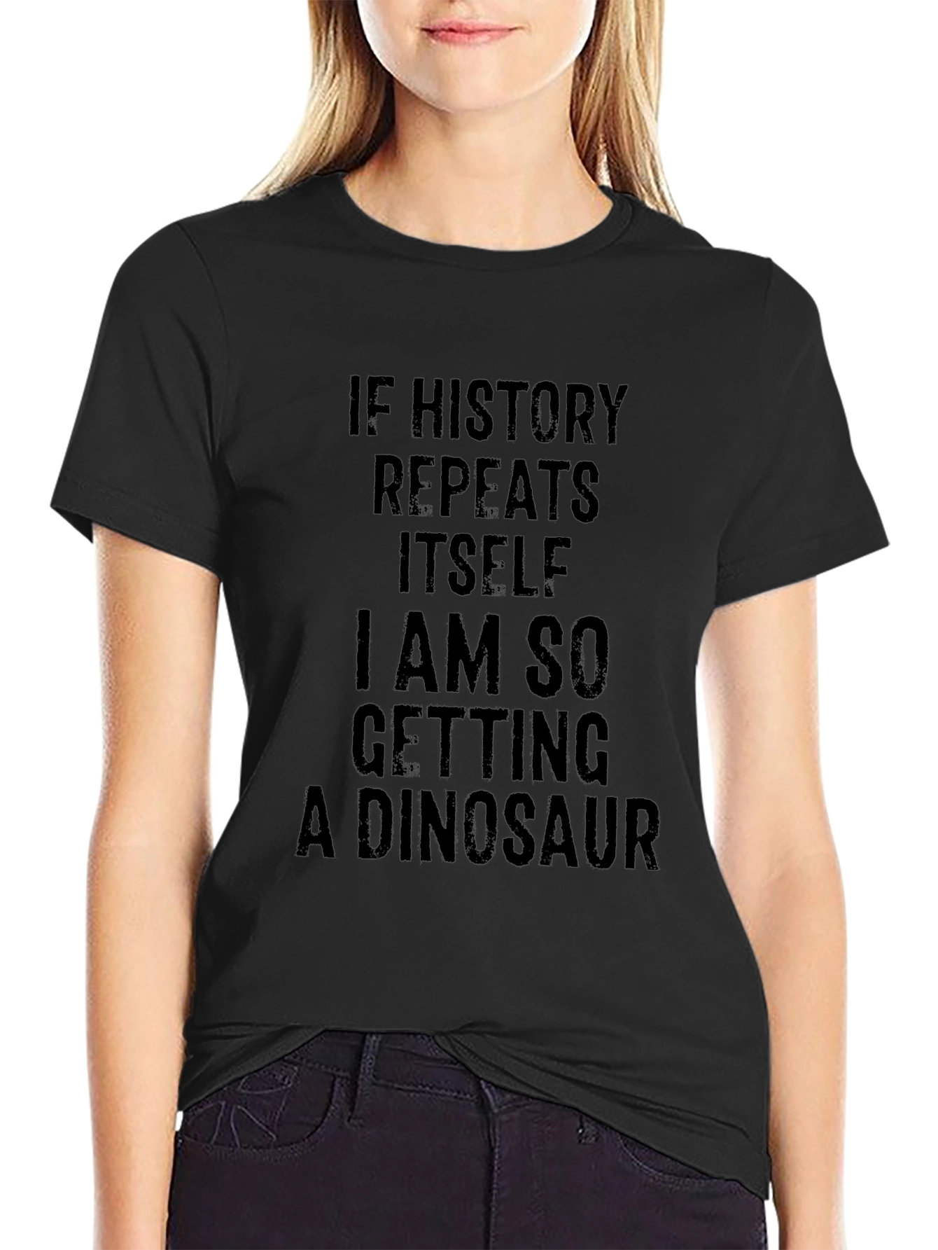 Funny Dinosaur T-Shirt: History Repeats Humor Tee