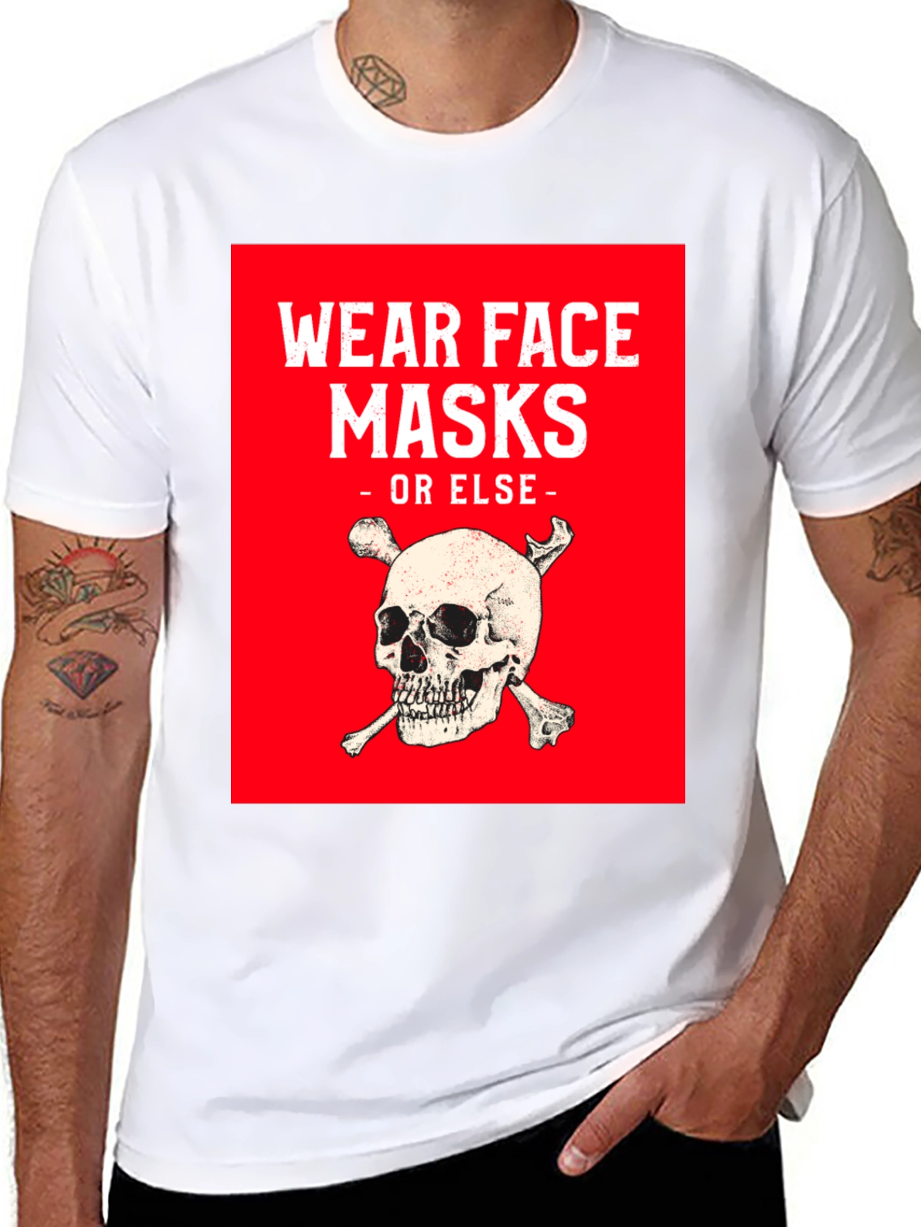 Wear Face Masks or Else T-Shirt
