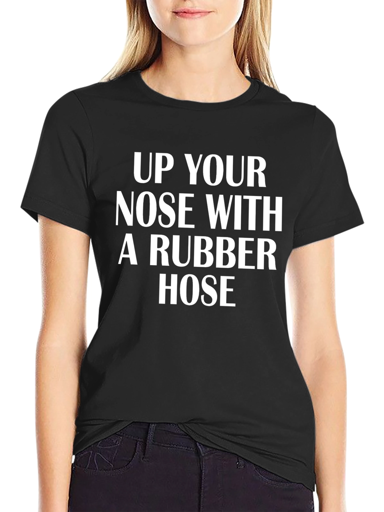 Up Your Nose With A Rubber Hose Graphic Tee