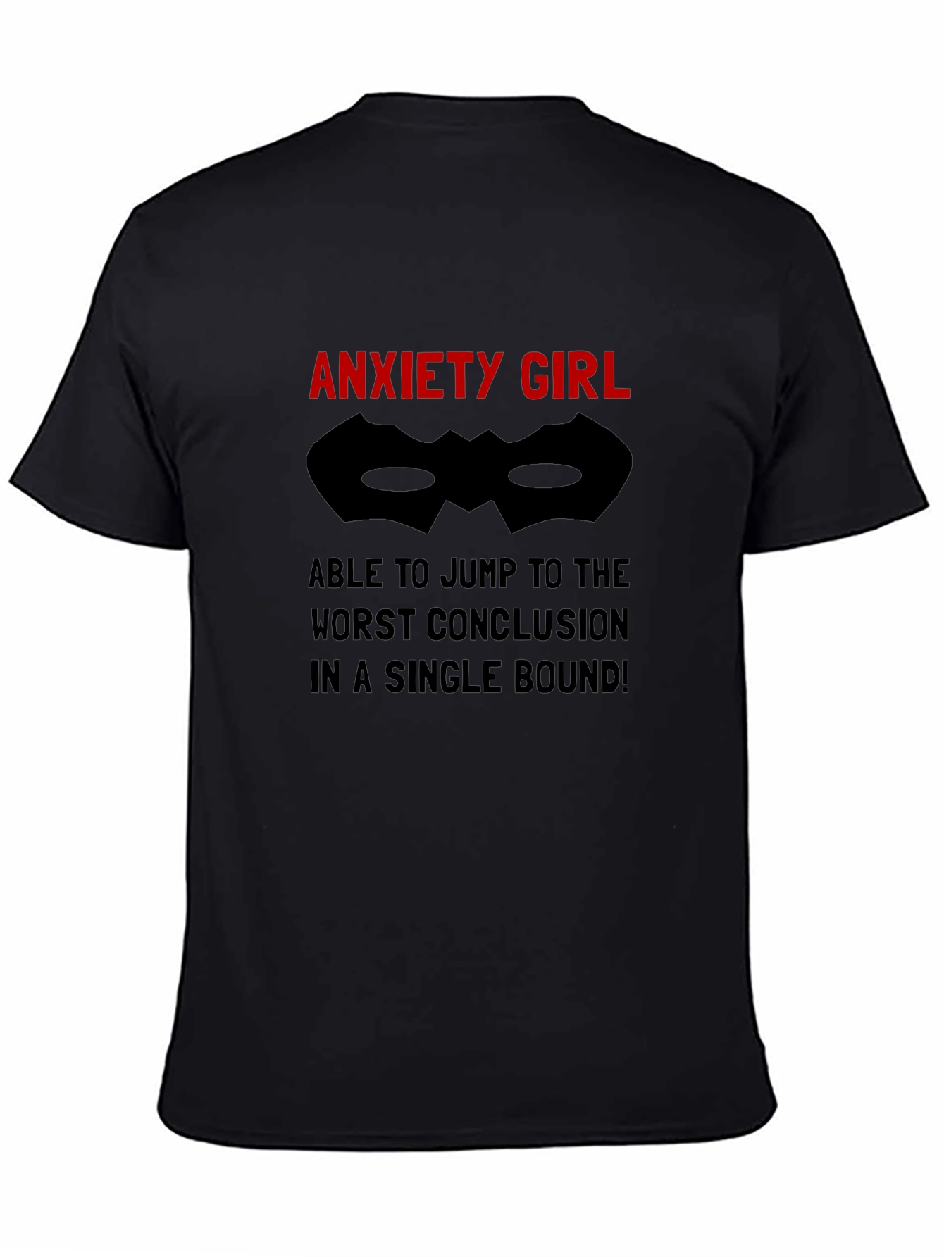 Anxiety Girl T-Shirt - Jump To Conclusions