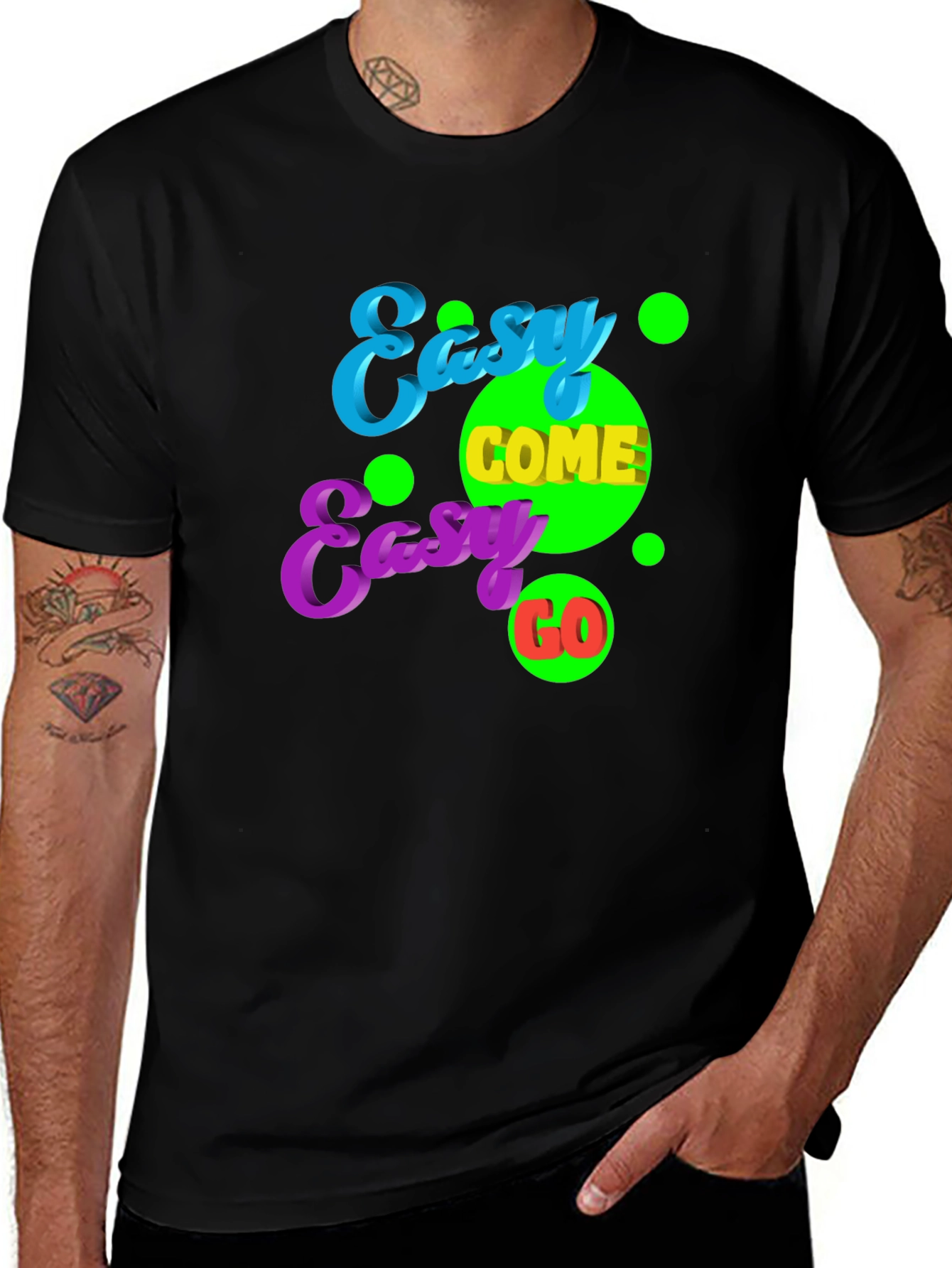 Easy Come Easy Go Graphic Tee