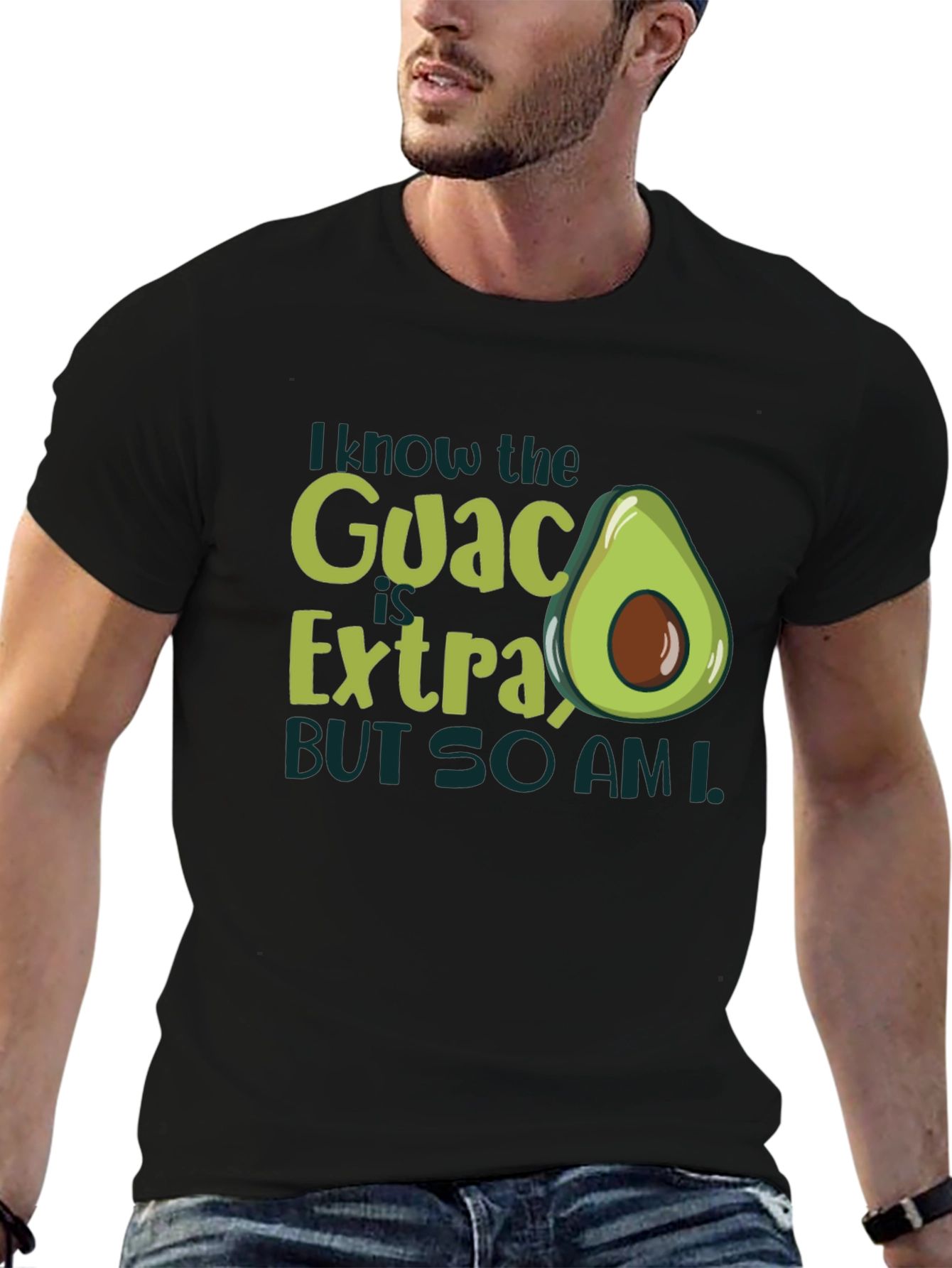Guac is Extra So Am I Graphic T-Shirt