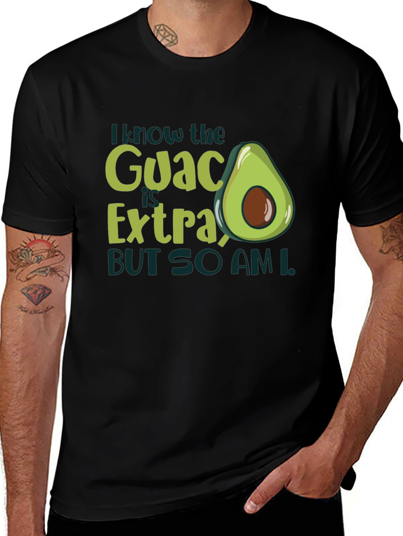 Guac is Extra So Am I Graphic T-Shirt
