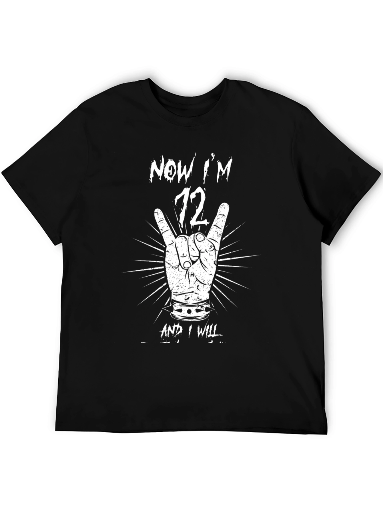 Now Im 72 T-Shirt Rock On Hand Sign