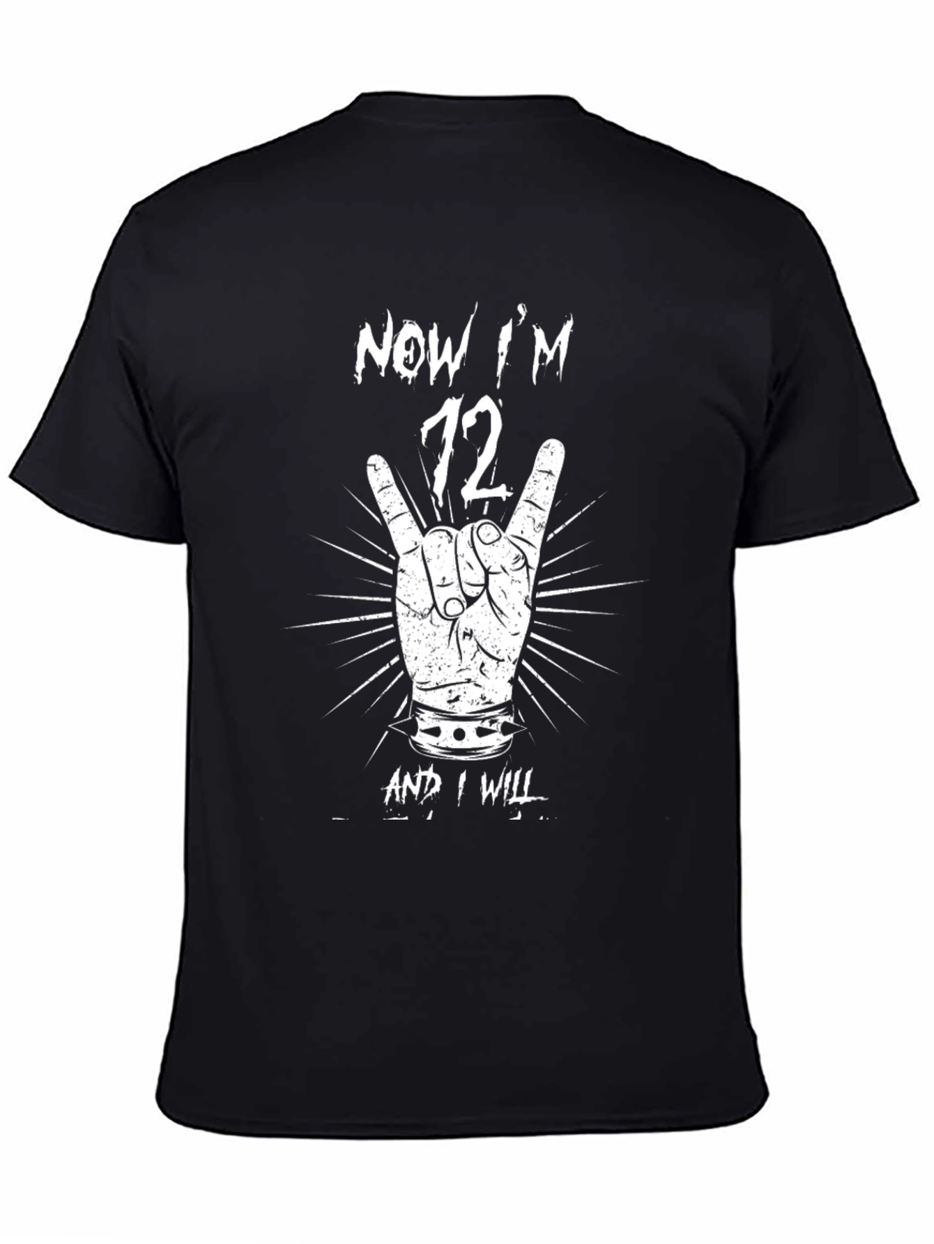 Now Im 72 T-Shirt Rock On Hand Sign