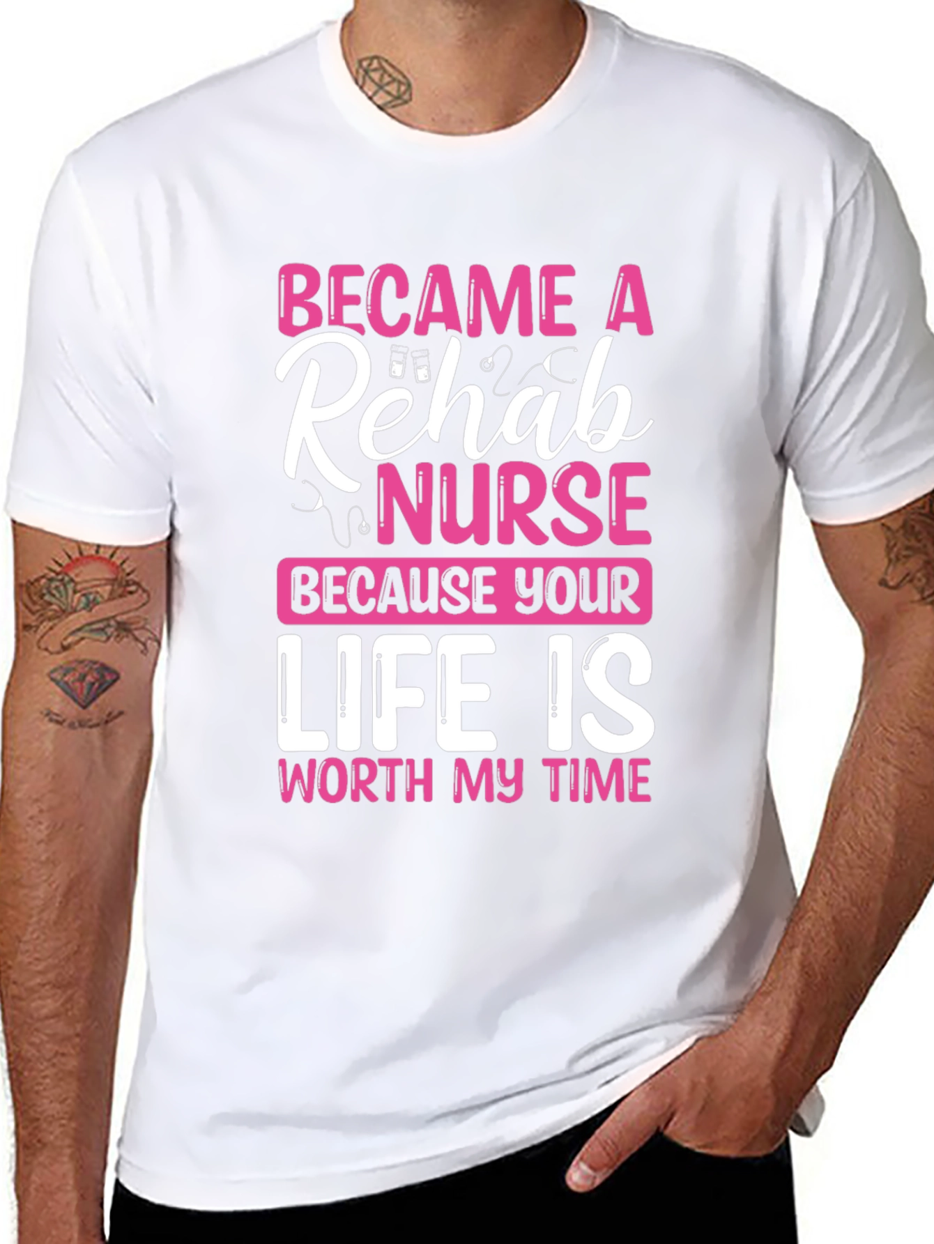 Rehab Nurse T-Shirt: Worth My Time Design