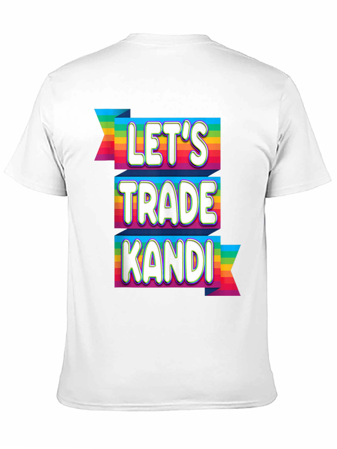 Lets Trade Kandi Rave T-Shirt Festival EDM Rainbow