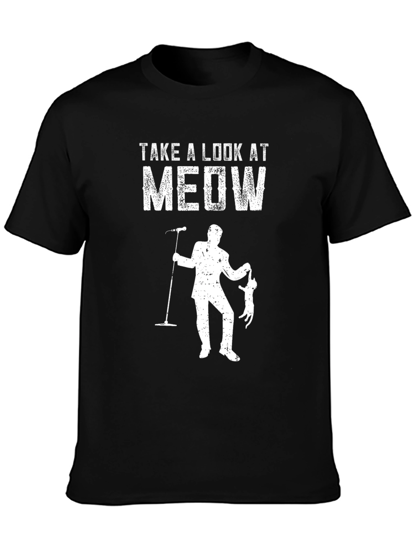 Take a Look at Meow T-Shirt
