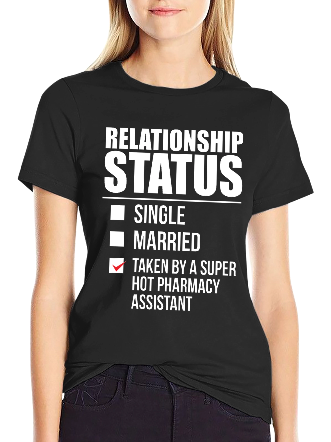Relationship Status T-Shirt - Pharmacy Assistant