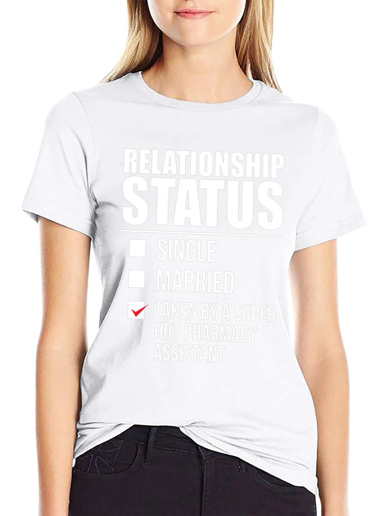 Relationship Status T-Shirt - Pharmacy Assistant