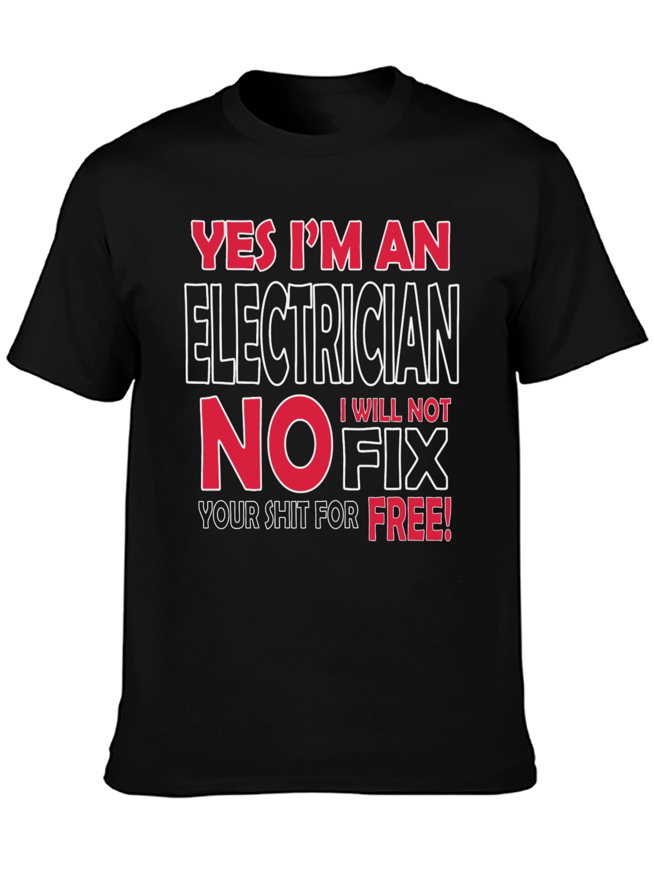 Electrician Humor Graphic T-Shirt