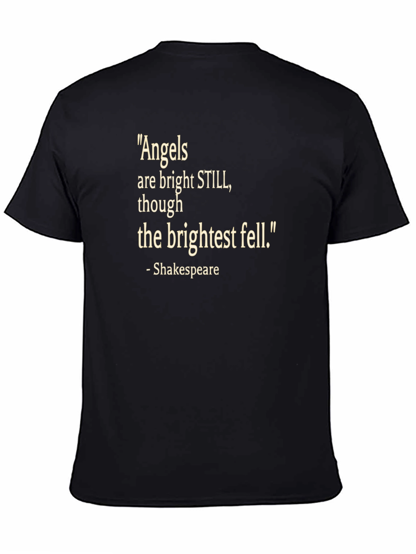 Shakespeare Quote T-Shirt - Angels Bright Still Tee